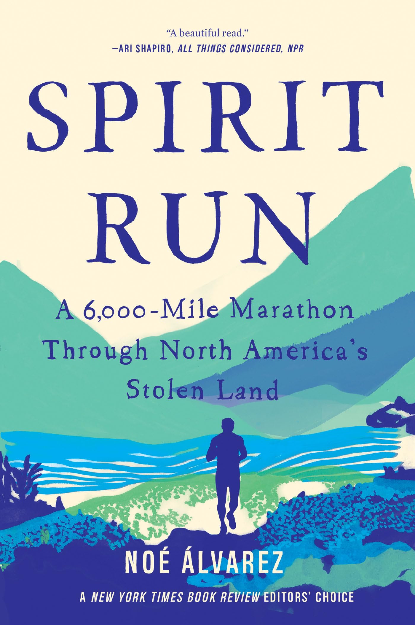 Spirit Run: A 6,000-Mile Marathon Through North America's Stolen Land book