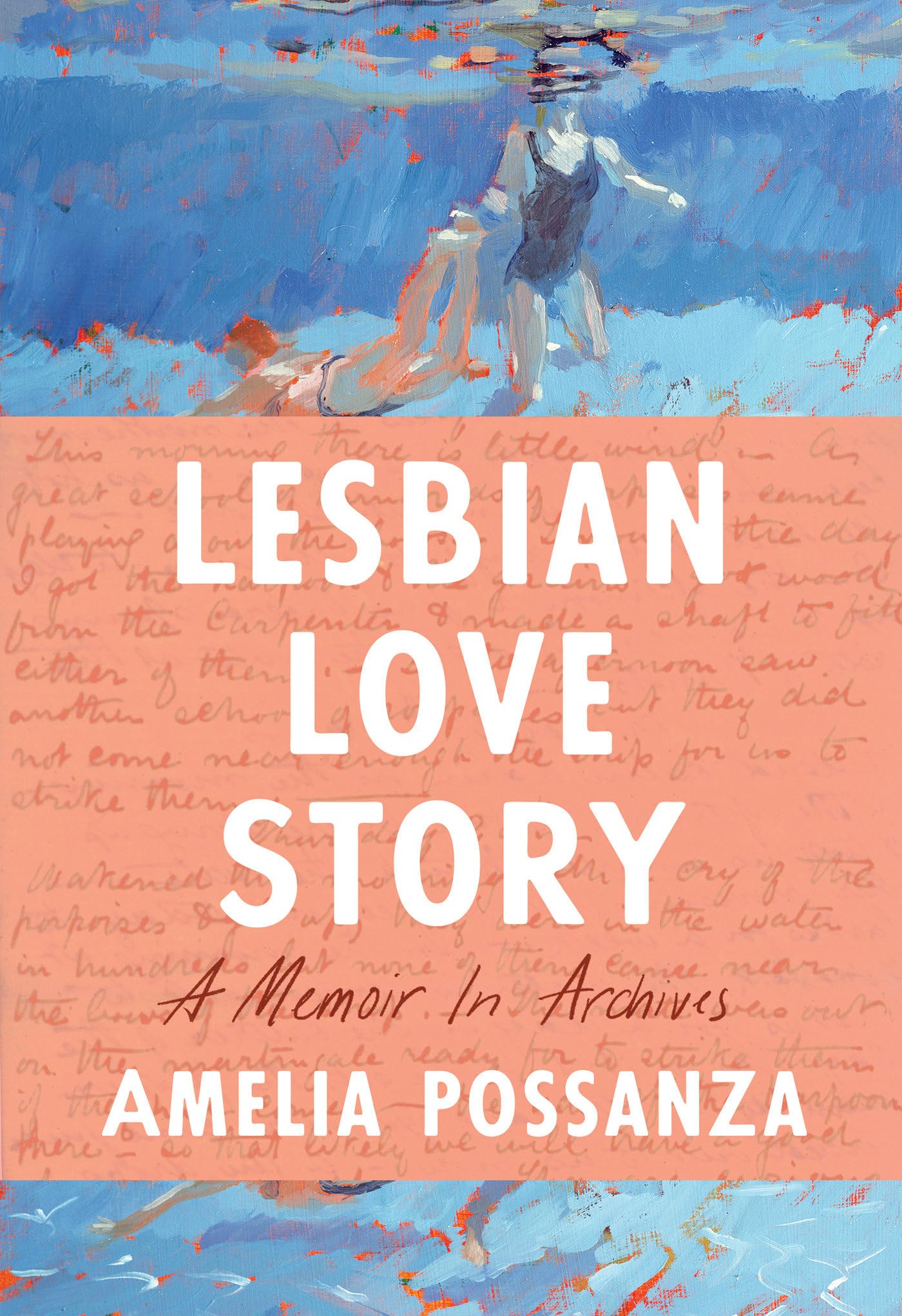 Lesbian Love Story: A Memoir In Archives Books