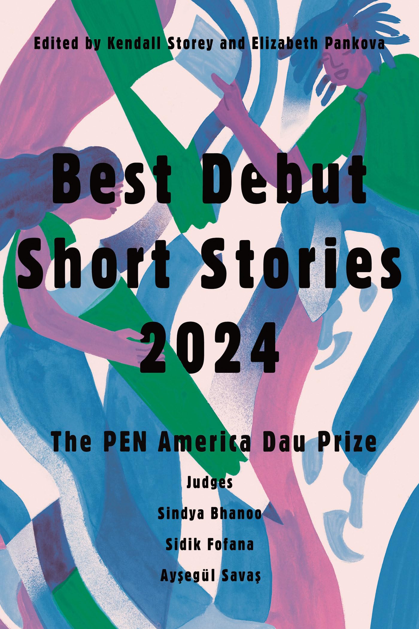 Best Debut Short Stories 2024: The PEN America Dau Prize book