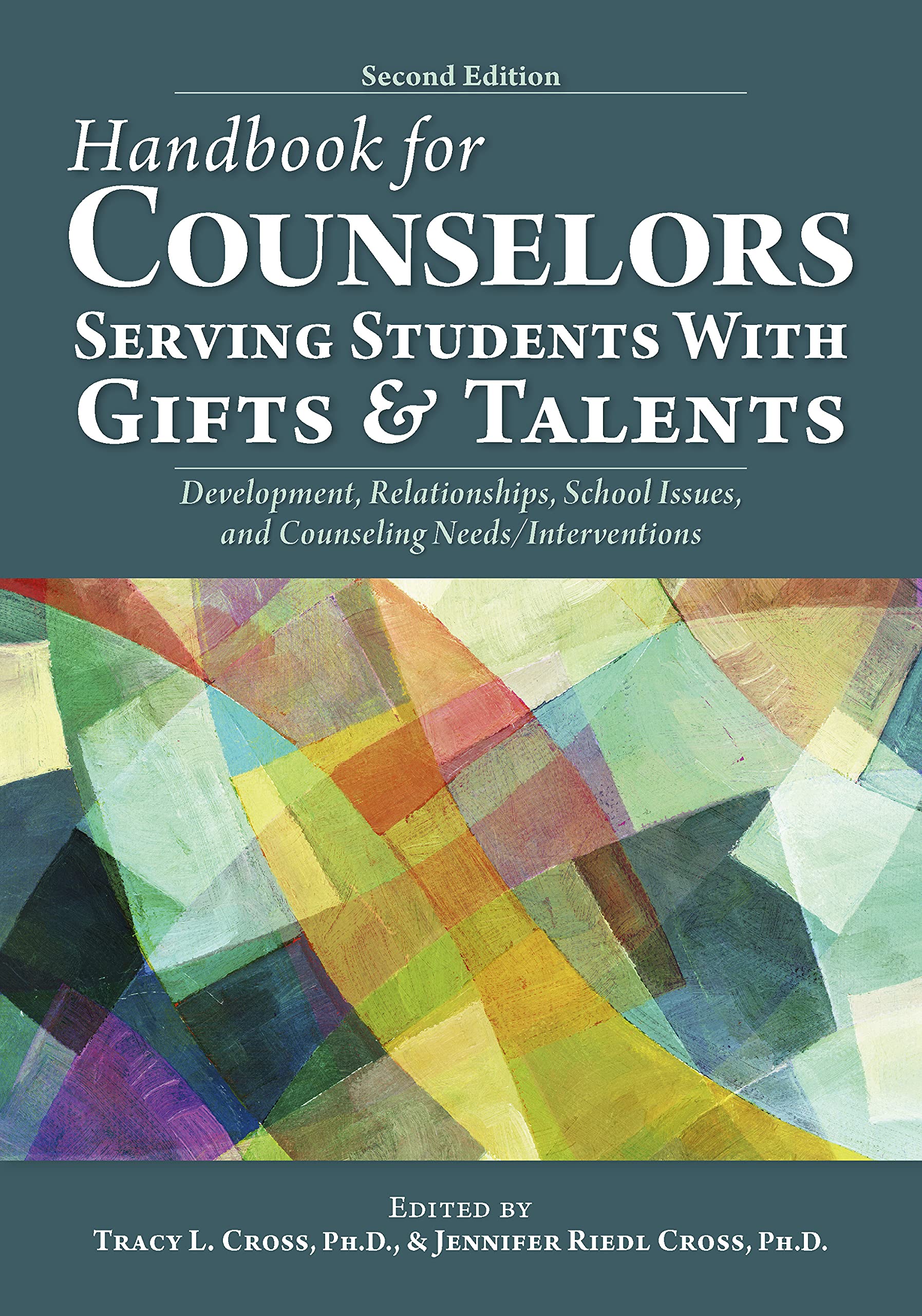Handbook for Counselors Serving Students With Gifts and Talents Education & Training