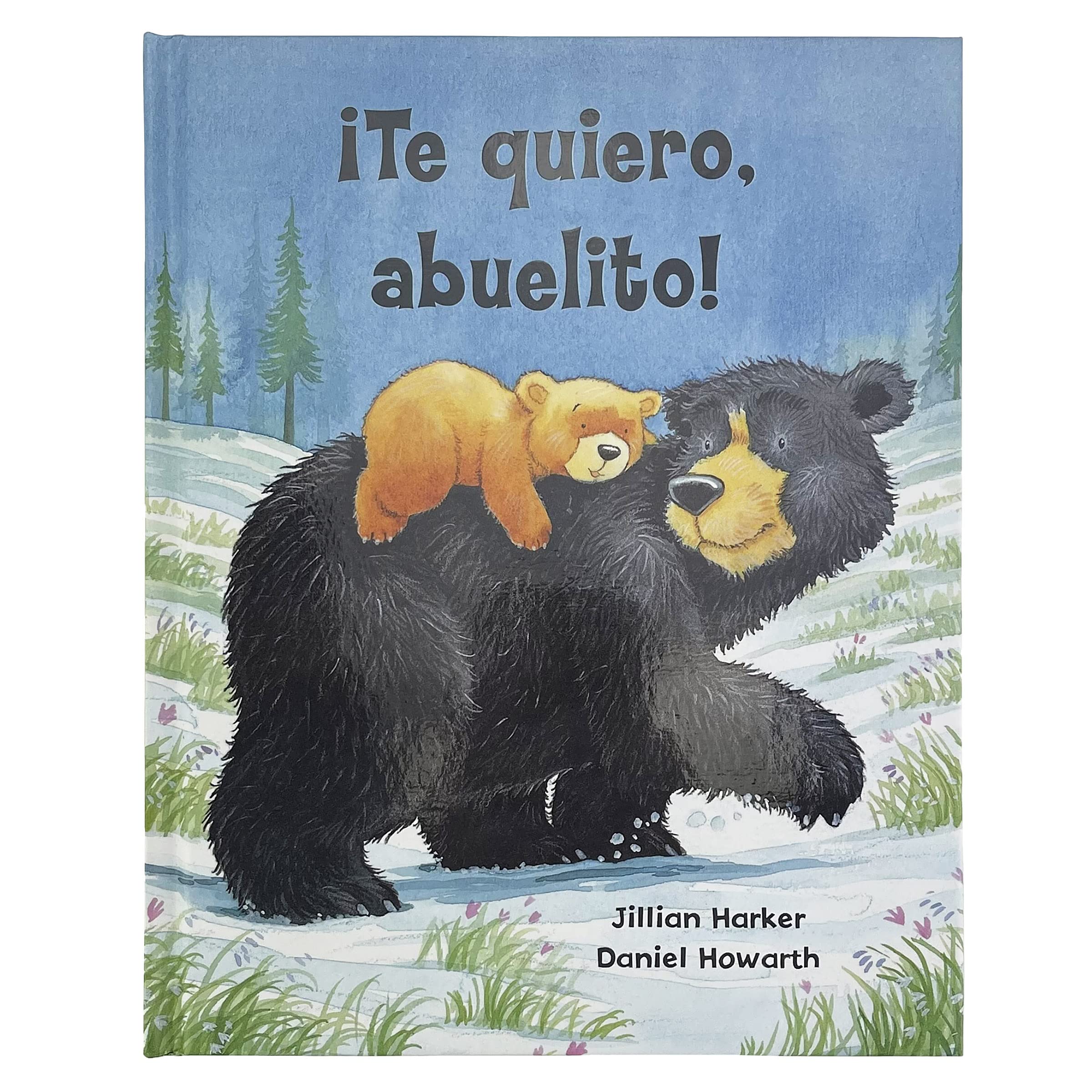 Te quiero, abuelito! / I Love You, Grandpa! Parents & Children