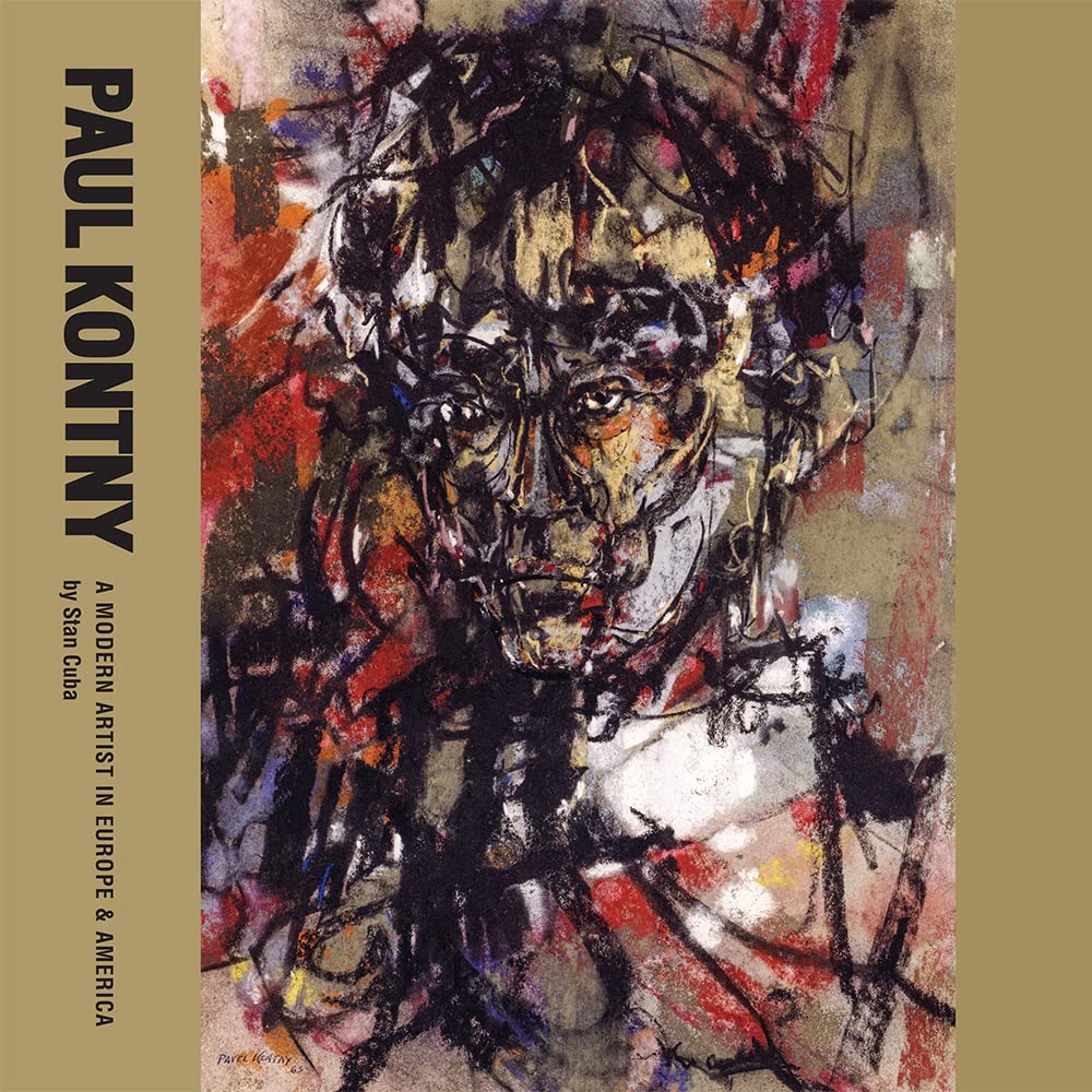 Paul Kontny: A Modern Artist in Europe and America Film, Art & Culture