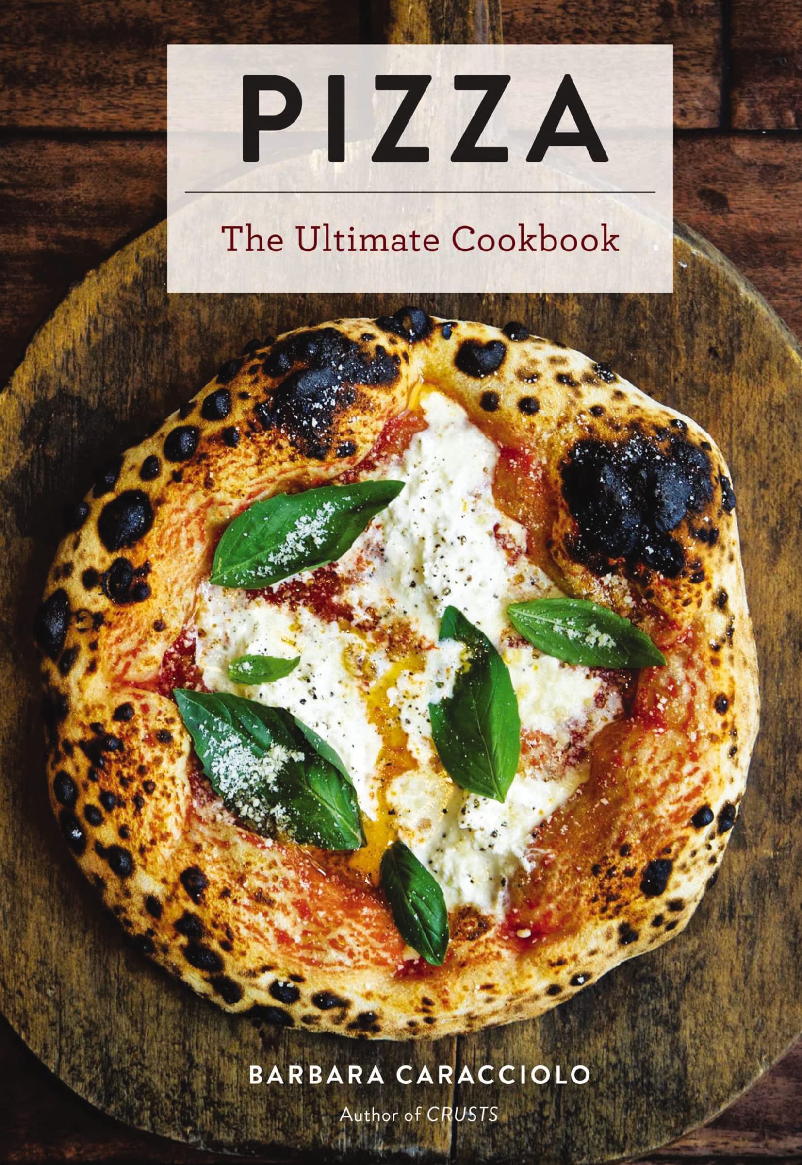Pizza: The Ultimate Cookbook Featuring More Than 300 Recipes (Ultimate Cookbooks) Leisure, Home & Garden
