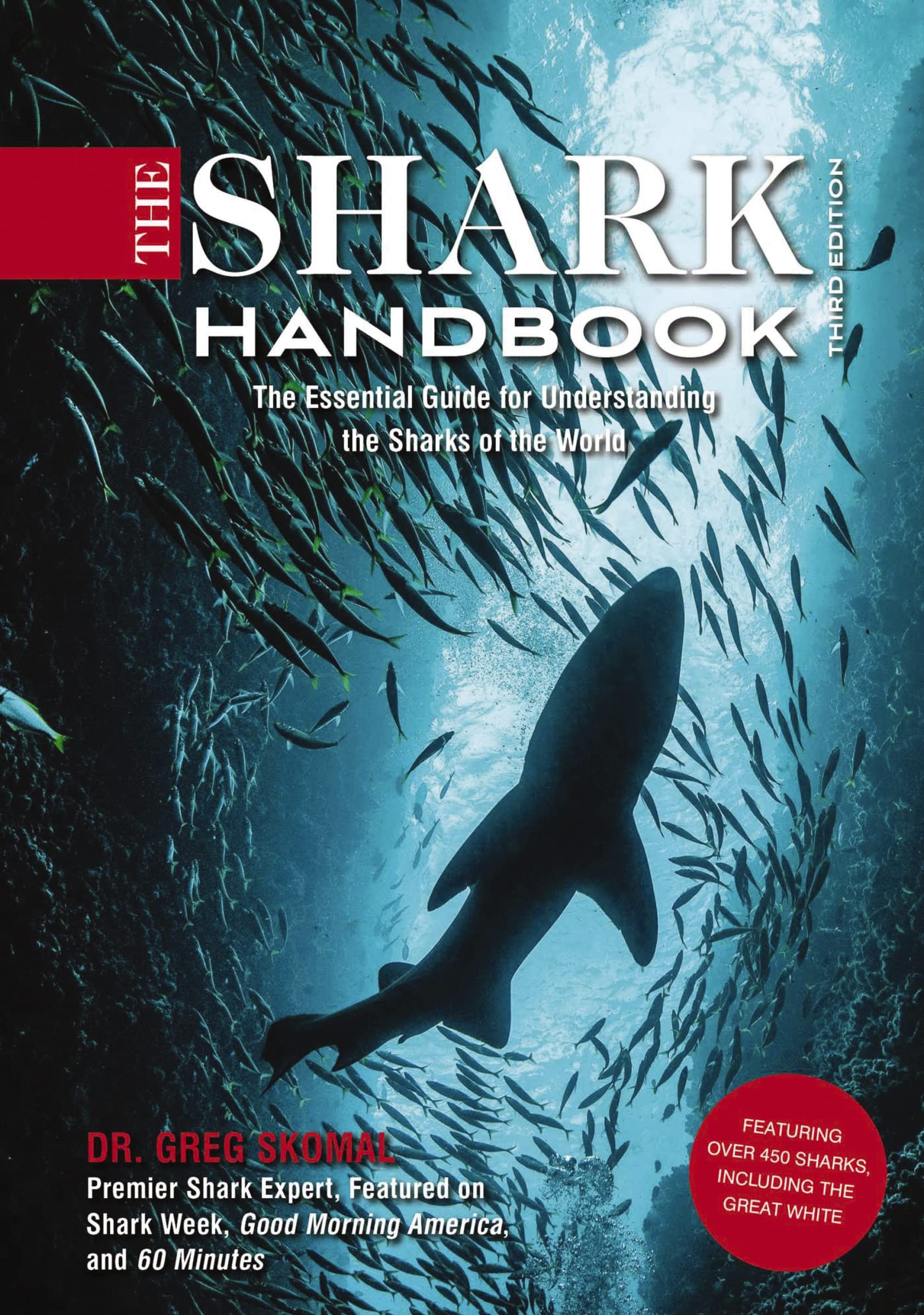 SHARK HANDBOOK SC: The Essential Guide for Understanding the Sharks of the World Nature & Animals