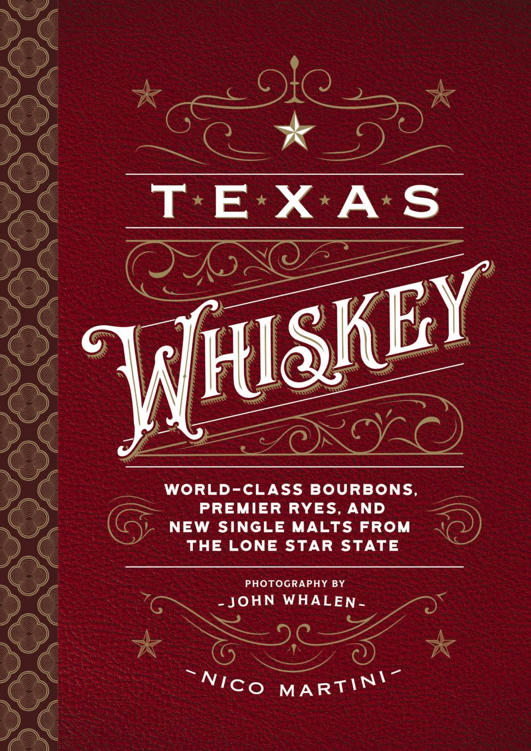 Texas Whiskey: A Rich History of Distilling Whiskey in the Lone Star State Business, Finance & Career