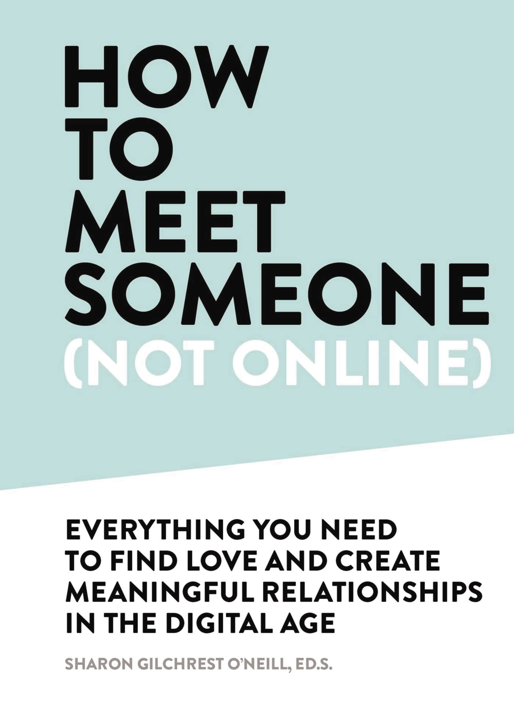 How to Meet Someone (Not Online) Lifestyle