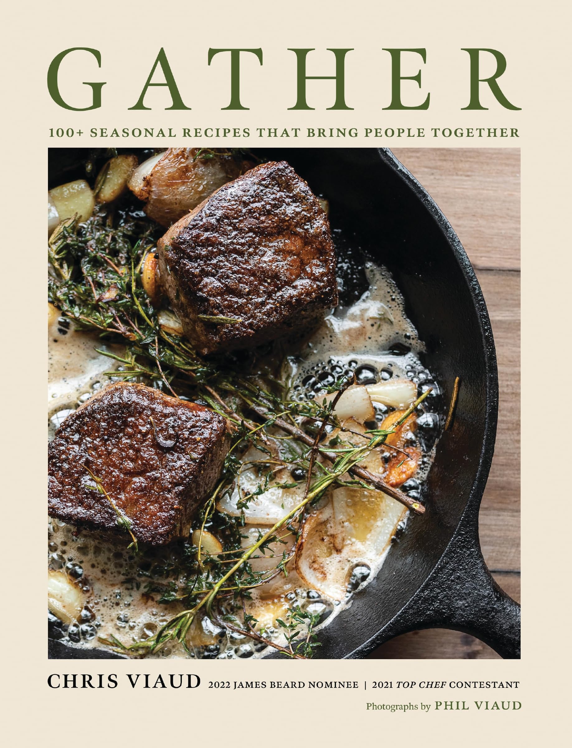 GATHER: 100 Seasonal Recipes that Bring People Together Politics & Society
