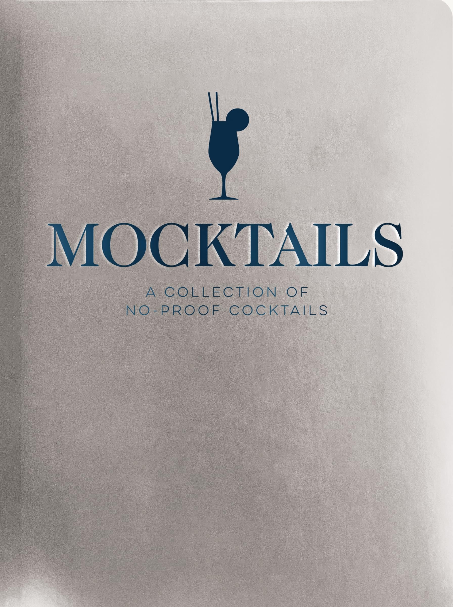 Mocktails: A Collection of Low-Proof, No-Proof Cocktails Leisure, Home & Garden