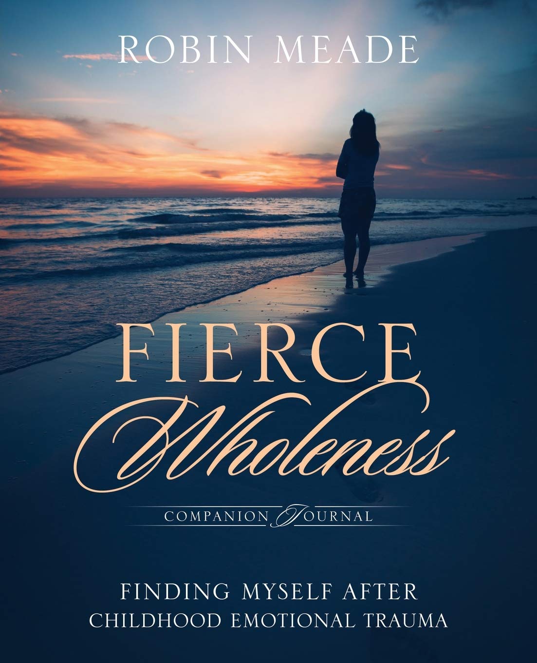 Fierce Wholeness Companion Journal Religion & Esotericism