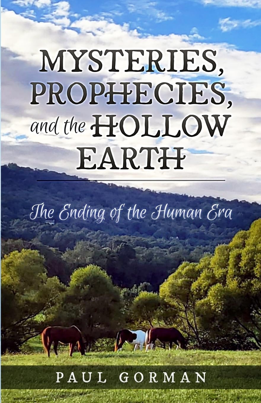 Mysteries, Prophecies, and the Hollow Earth Religion & Esotericism