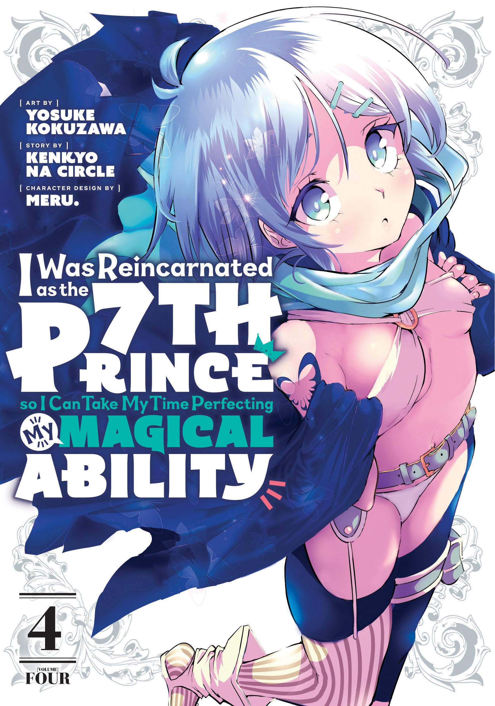 I Was Reincarnated as the 7th Prince so I Can Take My Time Perfecting My Magical Ability 4 (I Was Reincarnated as the 7th Prince, So I'll Take My Time Perfecting My Magical Ability, Band 4) Action & Adventure