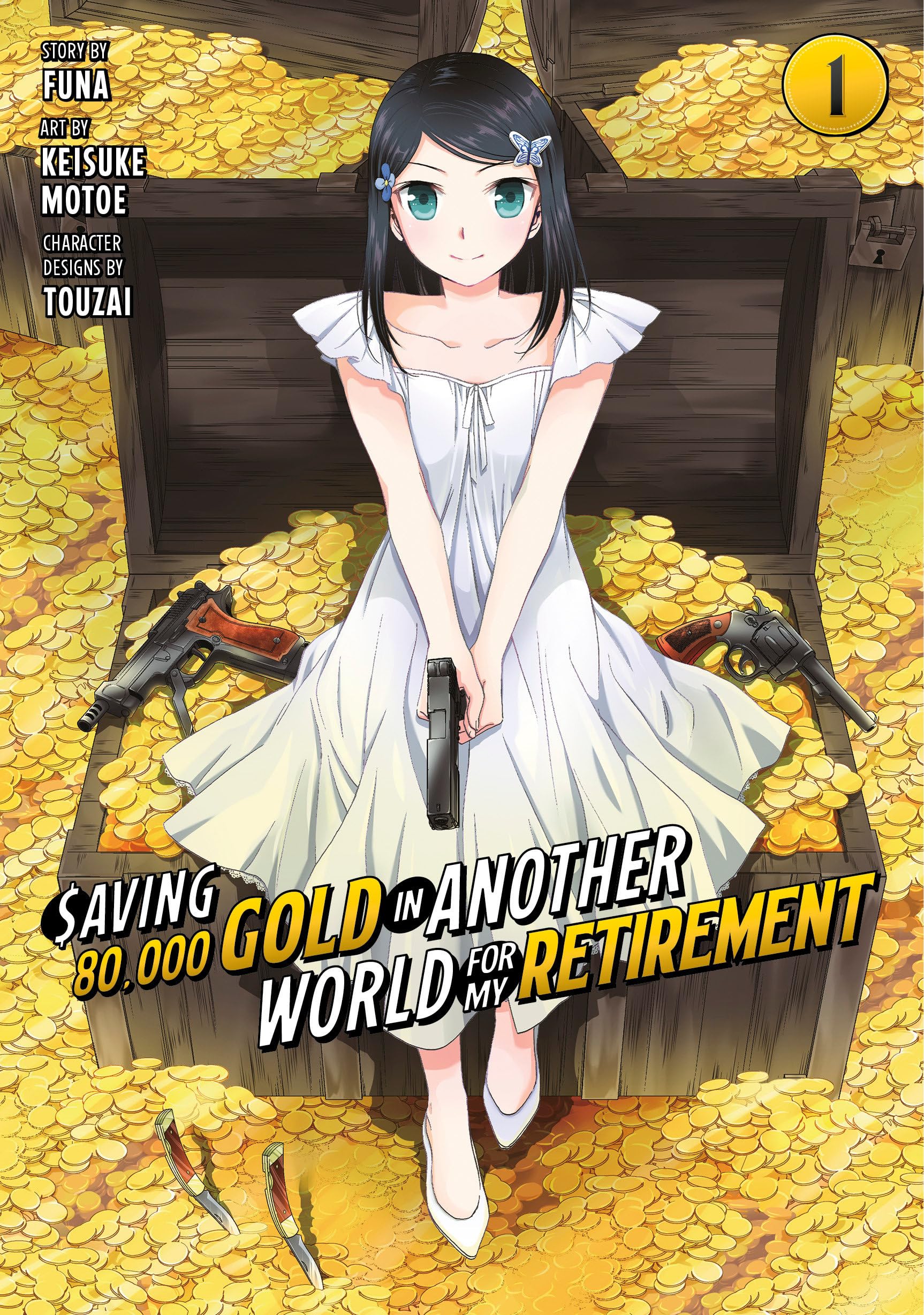 Saving 80,000 Gold in Another World for My Retirement 1 (Manga) (Saving 80,000 Gold in Another World for My Retirement (Manga), Band 1) Action & Adventure