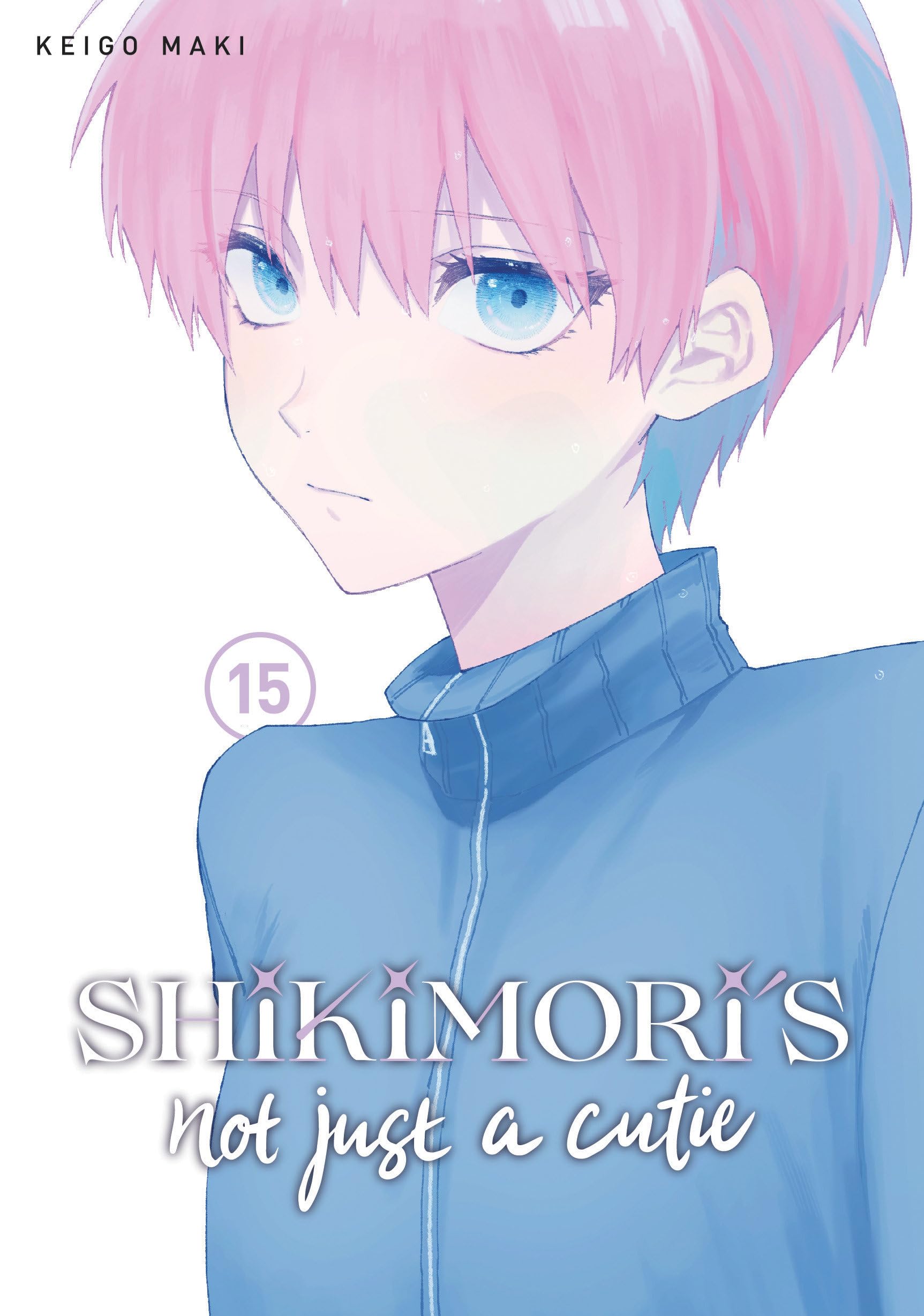Shikimori's Not Just a Cutie 15 Manga