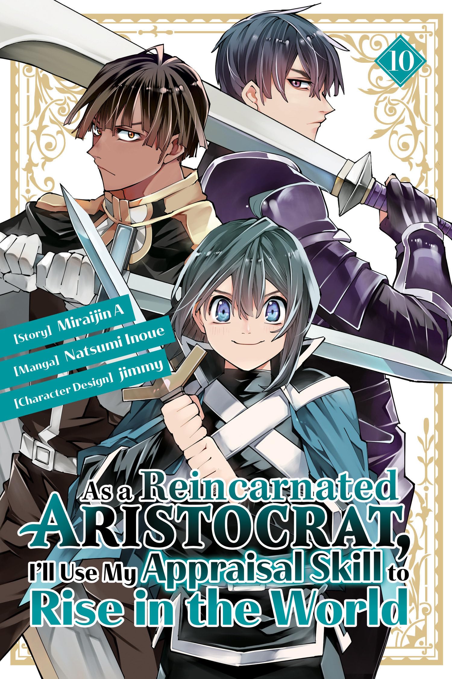 As a Reincarnated Aristocrat, I'll Use My Appraisal Skill to Rise in the World 10 (manga) Manga