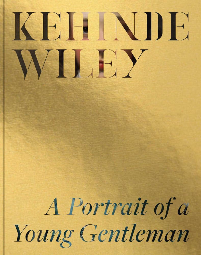Kehinde Wiley: A Portrait of a Young Gentleman Film, Art & Culture