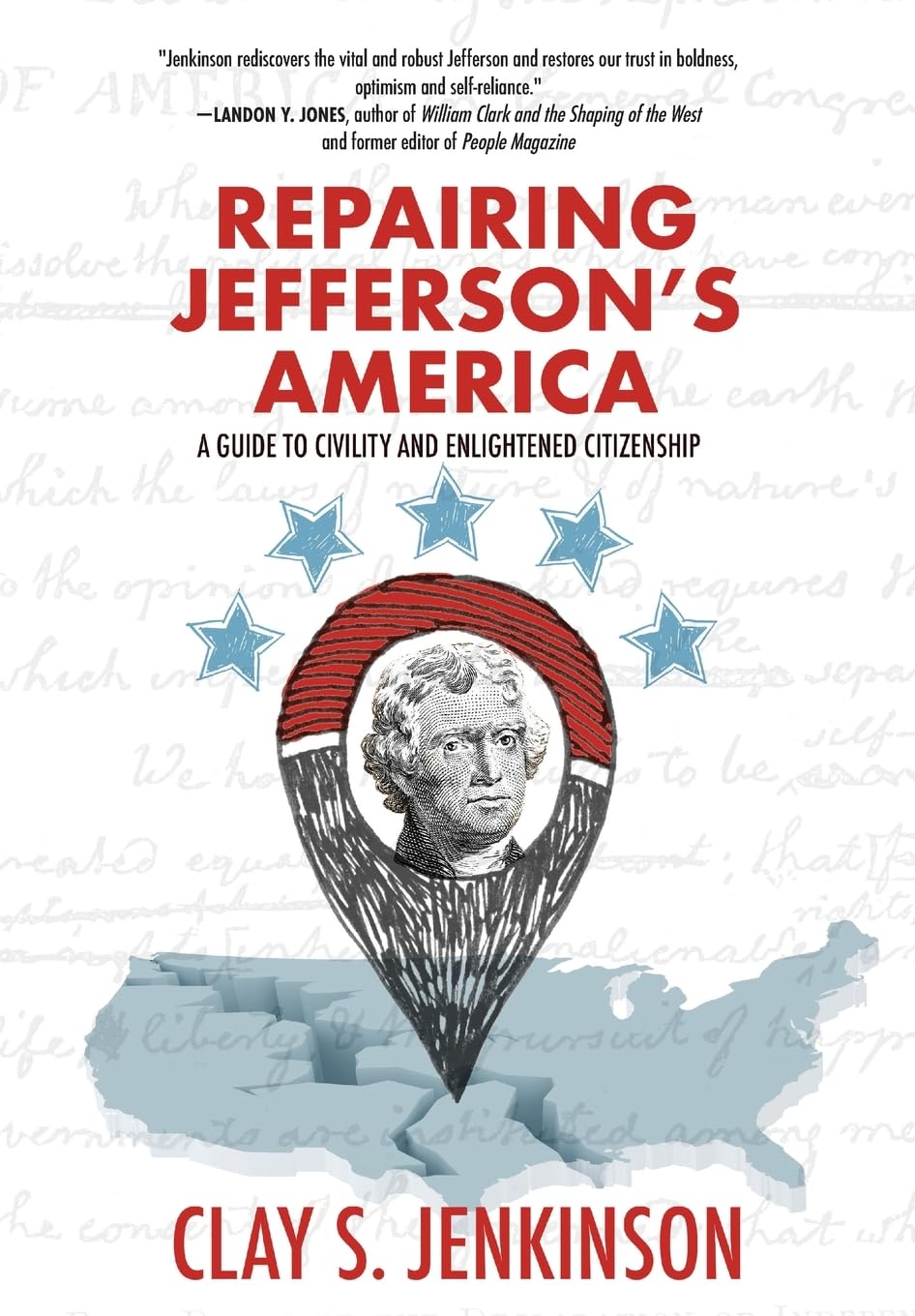 Repairing Jefferson's America: A Guide to Civility and Enlightened Citizenship Social Sciences
