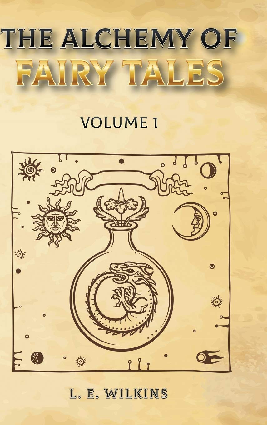 The Alchemy of Fairy Tales book