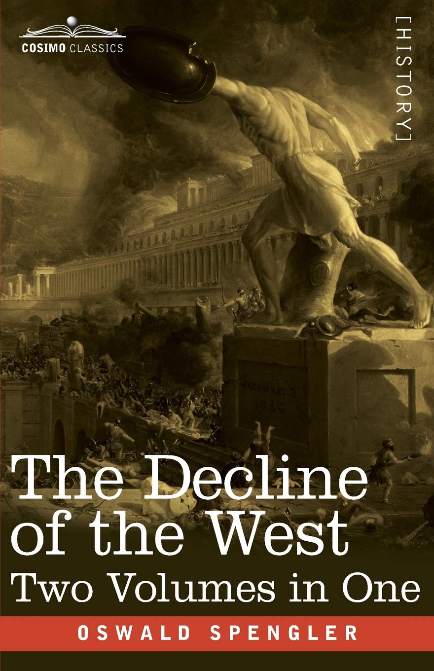 The Decline of the West, Two Volumes in One Social Sciences