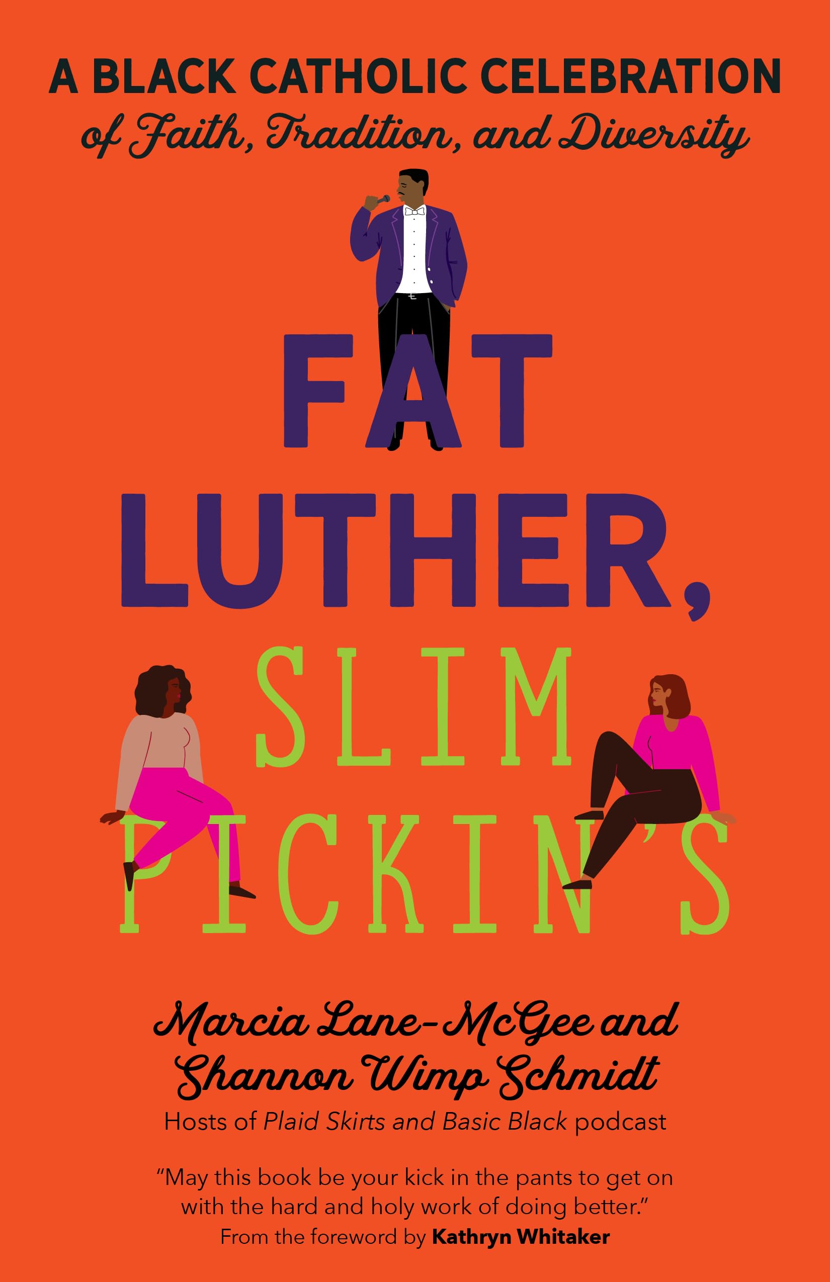 Fat Luther, Slim Pickin’s: A Black Catholic Celebration of Faith, Tradition, and Diversity Religion & Esotericism