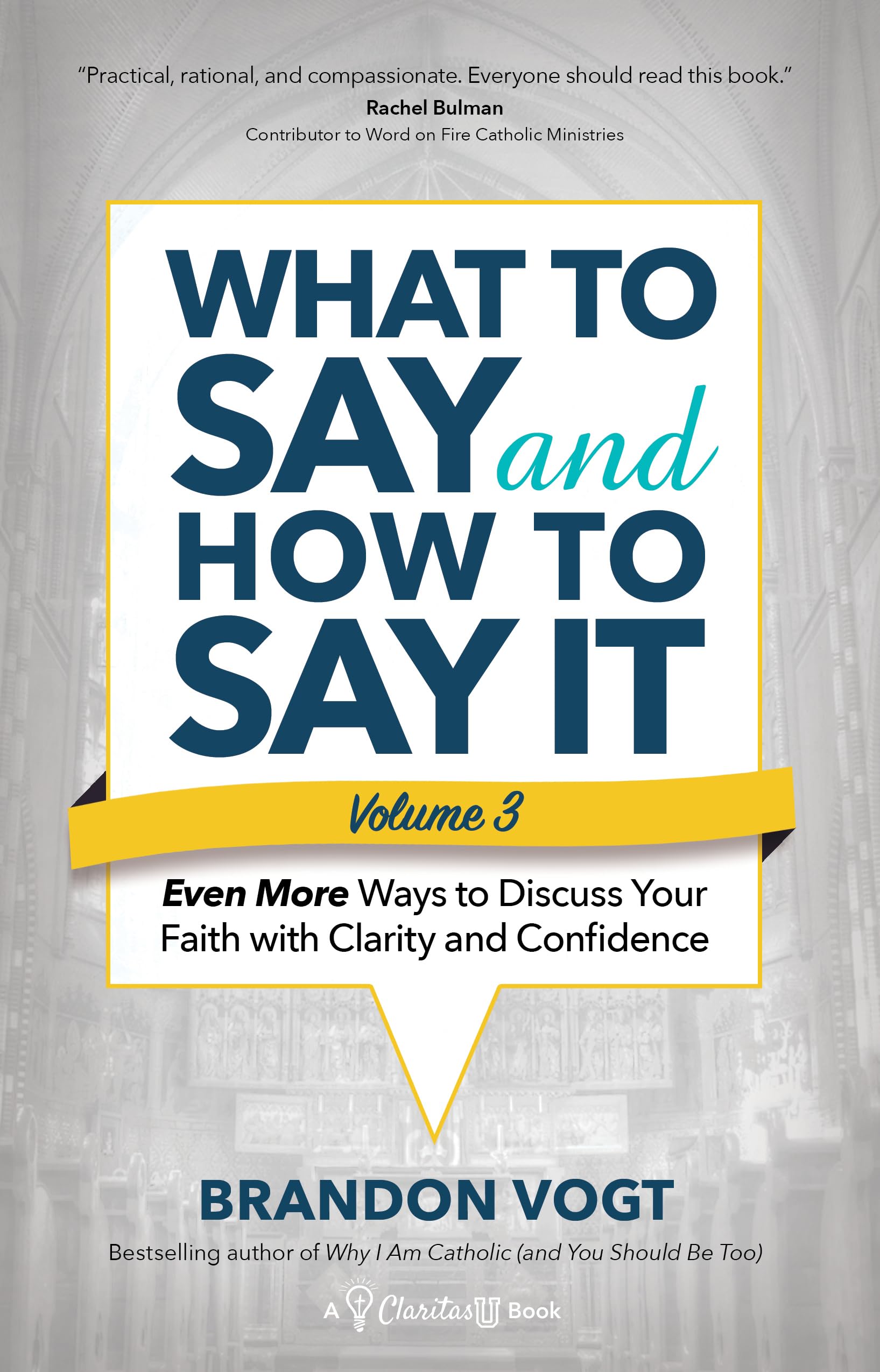 Even More Ways to Discuss Your Faith With Clarity and Confidence (What to Say and How to Say It, 3) Religion & Esotericism