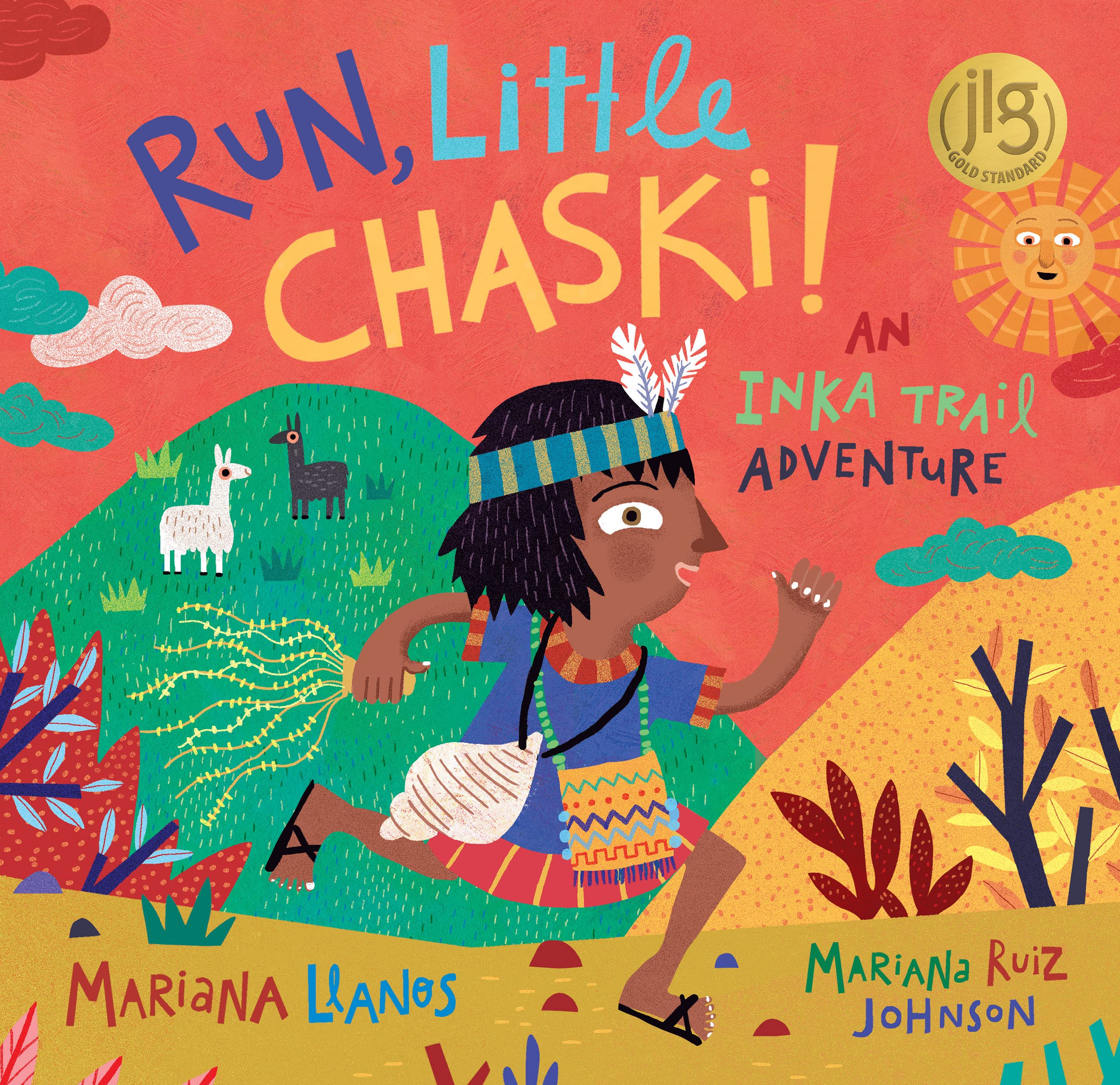 Run, Little Chaski!: An Inka Trail Adventure: 1 Non-fiction