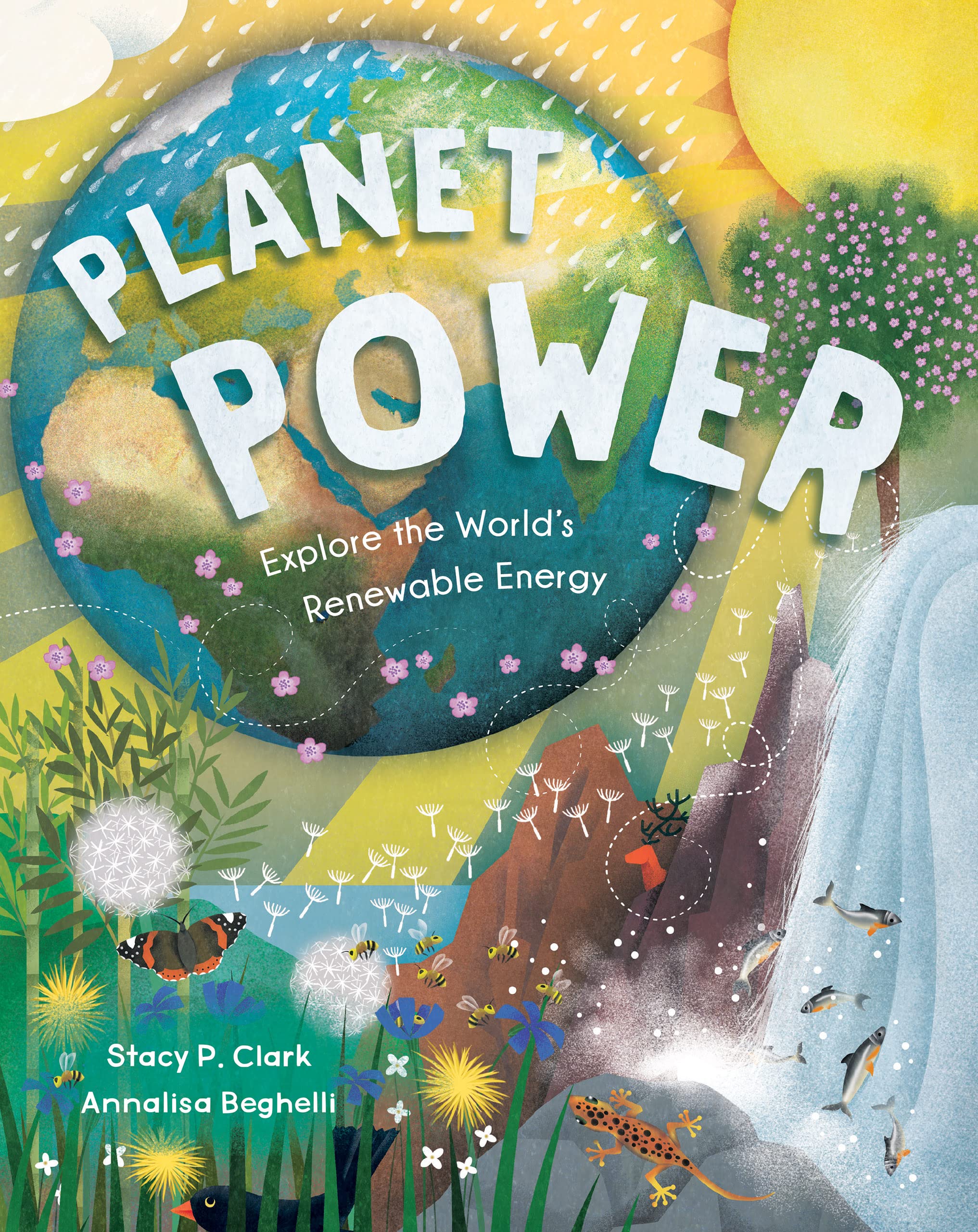 Planet Power: Explore the World's Renewable Energy: 1 Non-fiction