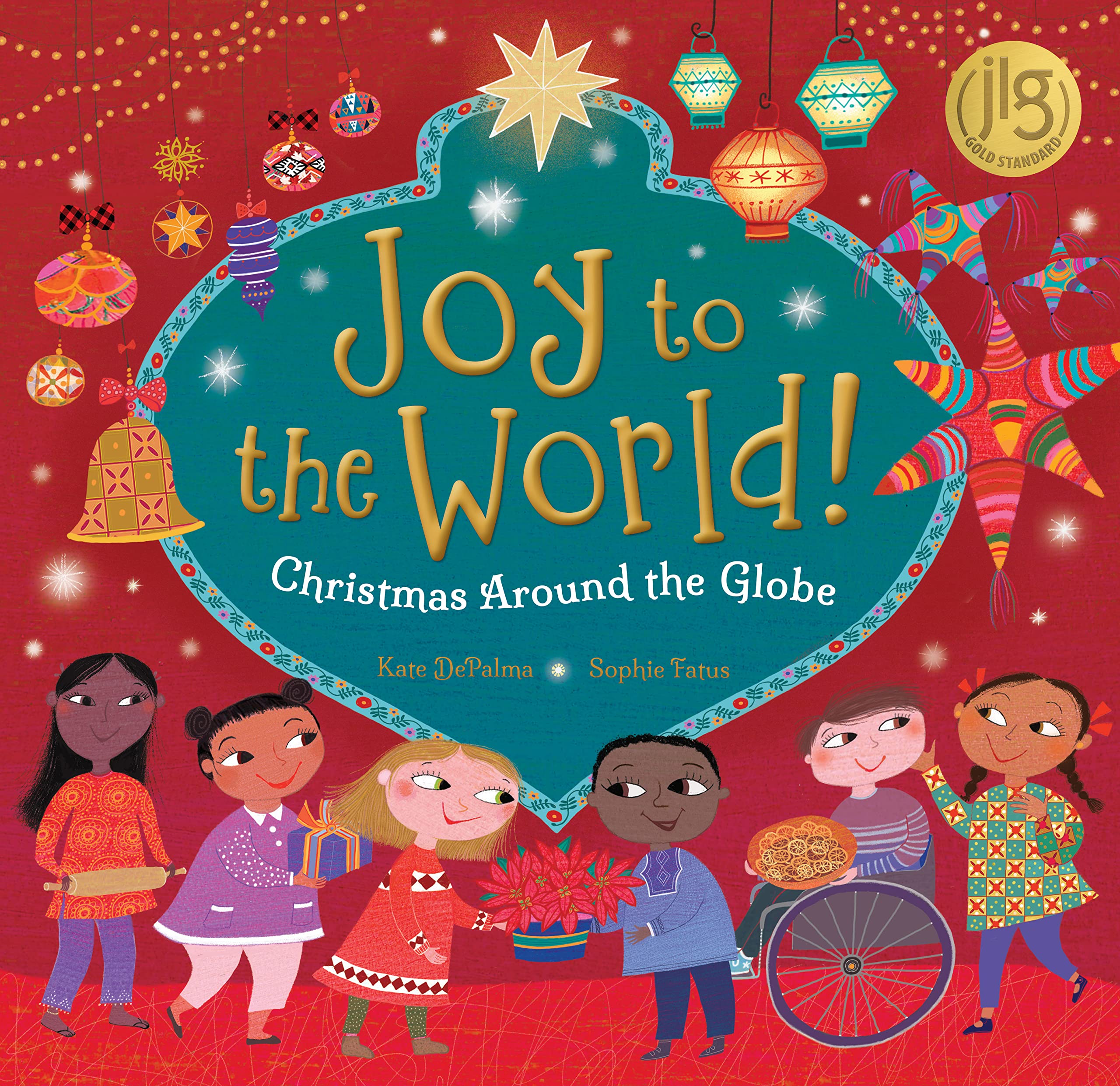 Joy to the World!: Christmas Around the Globe: 1 Natural Sciences