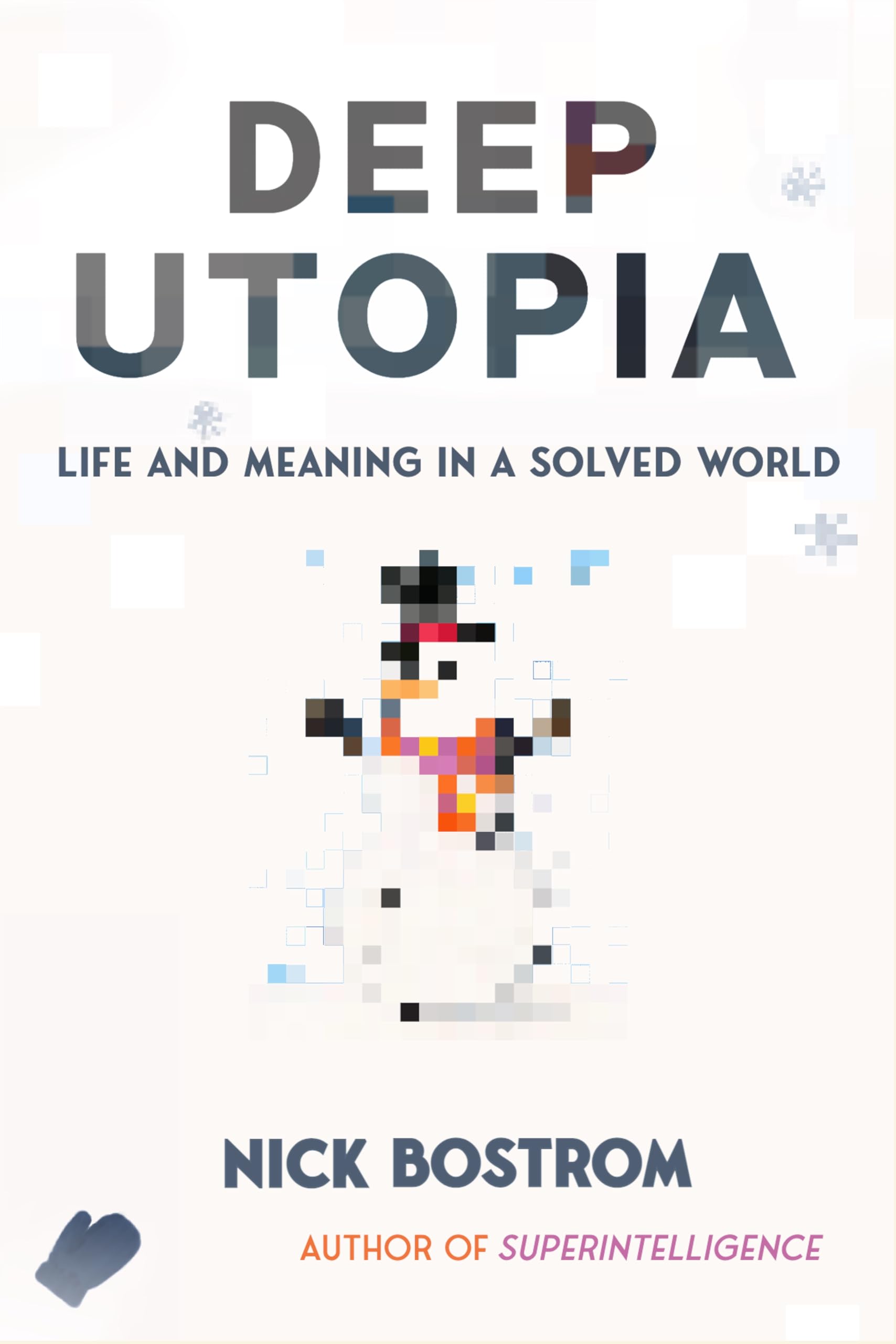 Deep Utopia Philosophy
