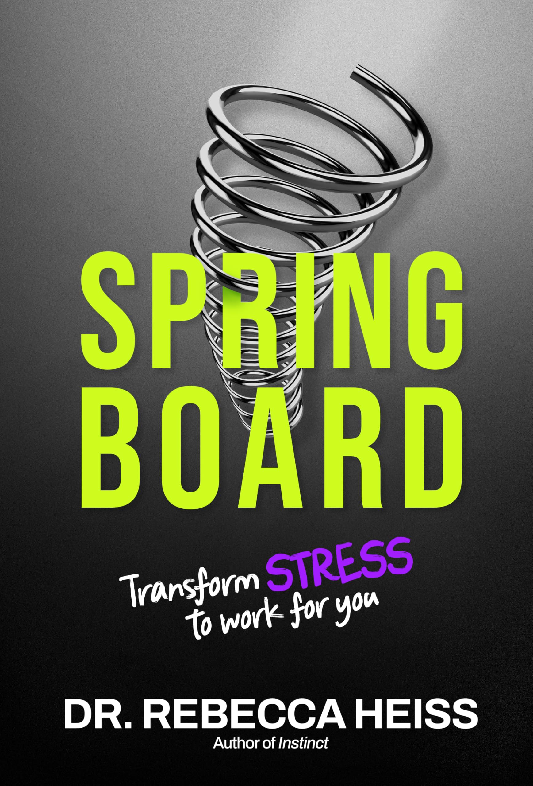 Product Image: Springboard: Transform Stress to Work for You
