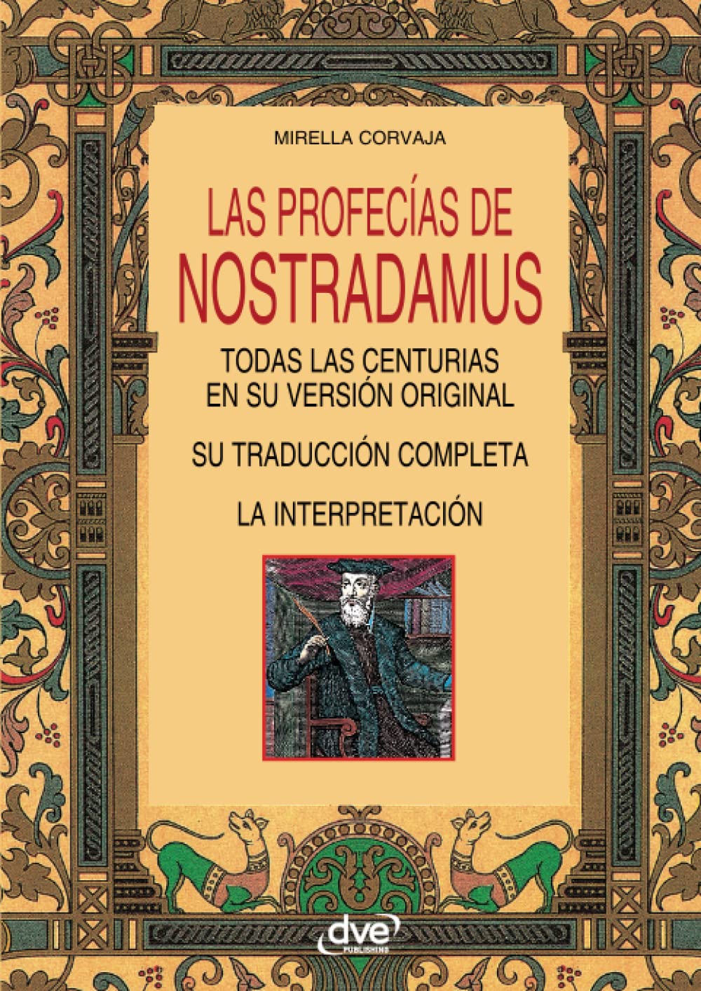 Las profecías de Nostradamus: Claves para interpretar las Centurias Religion & Esotericism
