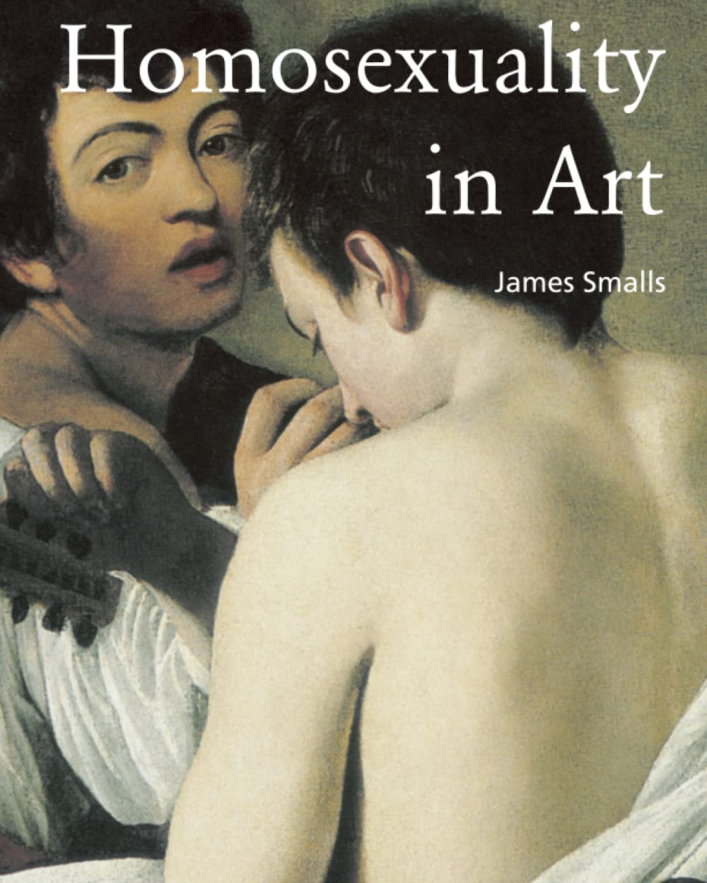 Homosexuality In Art: Representations of desire and identity through time Photography