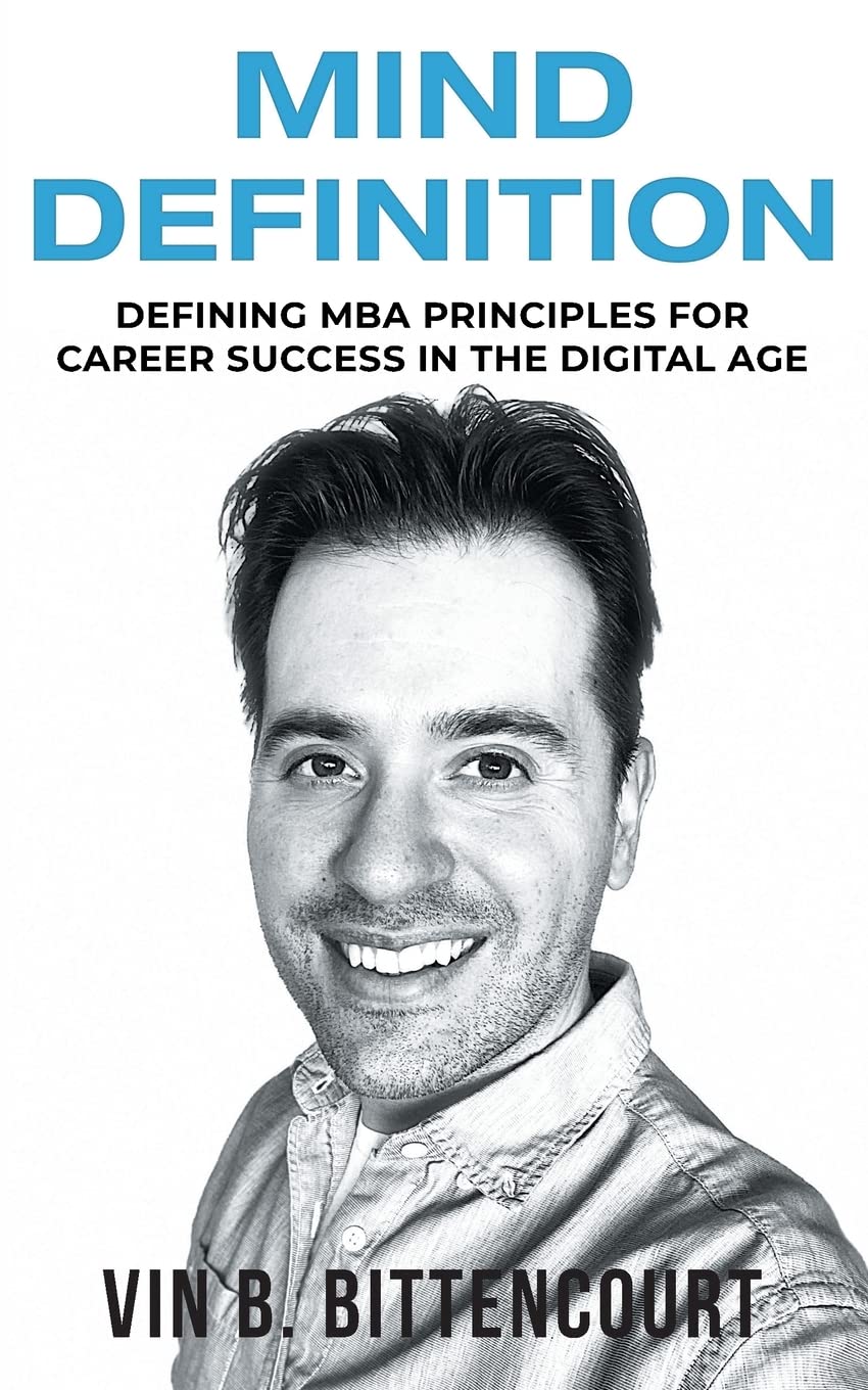 Mind Definition: Defining MBA Principles for Career Success in the Digital Age Business, Finance & Career