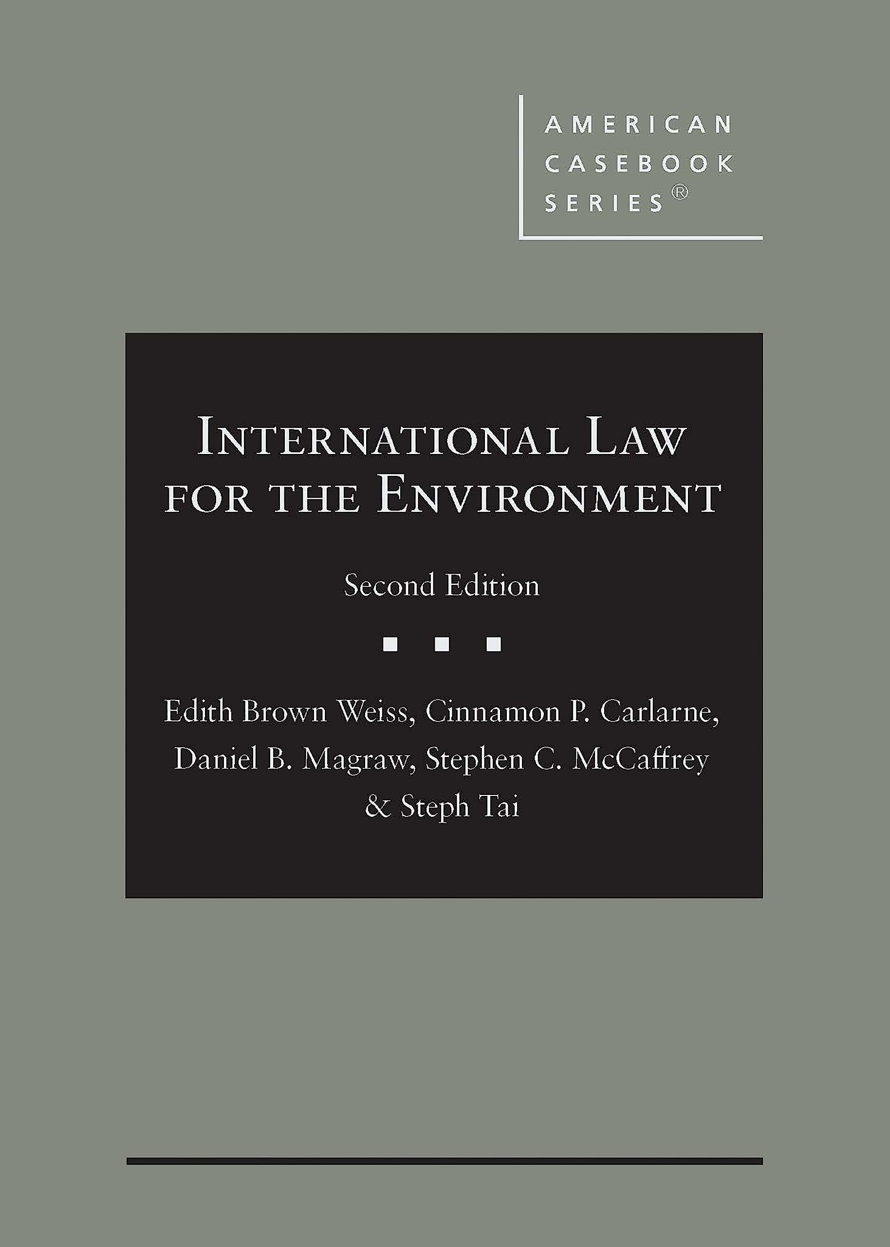 International Law for the Environment (American Casebook Series) Law