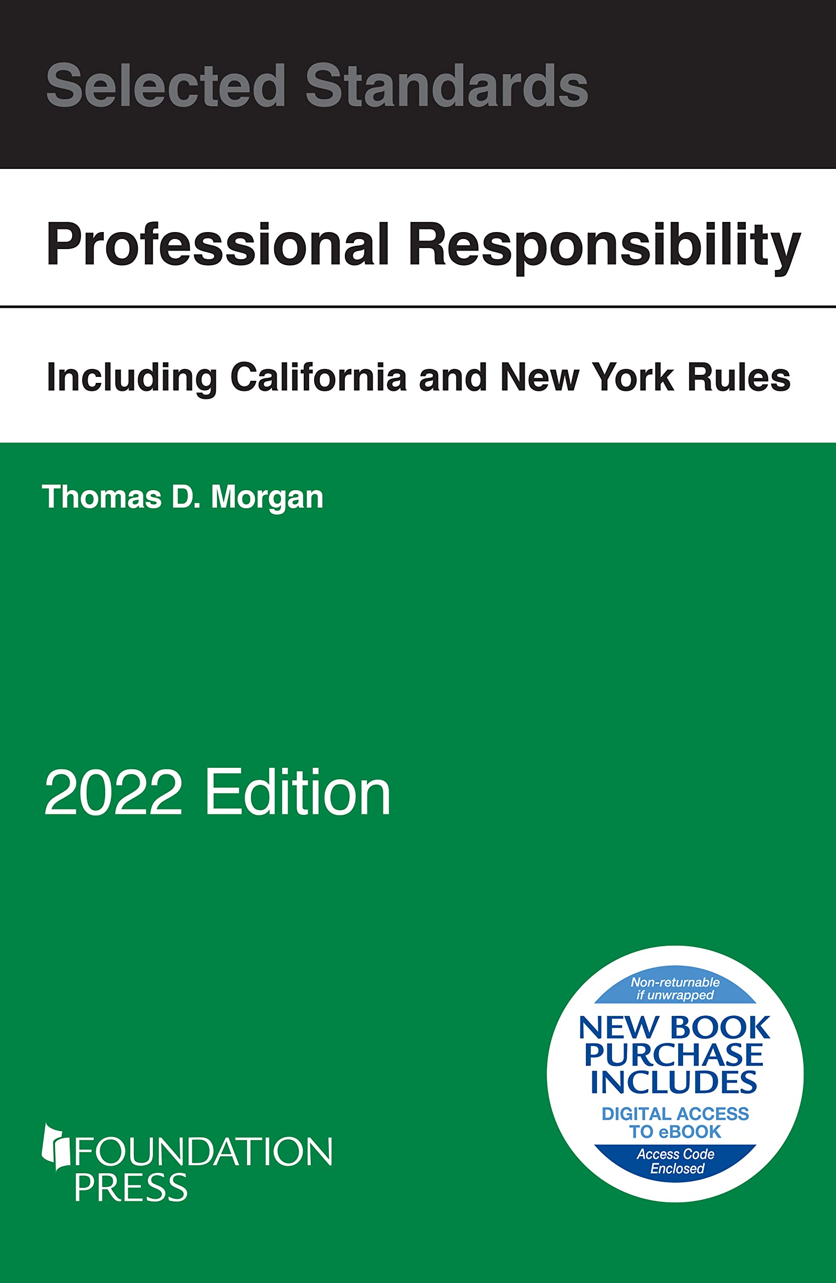 Model Rules of Professional Conduct and Other Selected Standards, 2022 Edition (Selected Statutes) Law