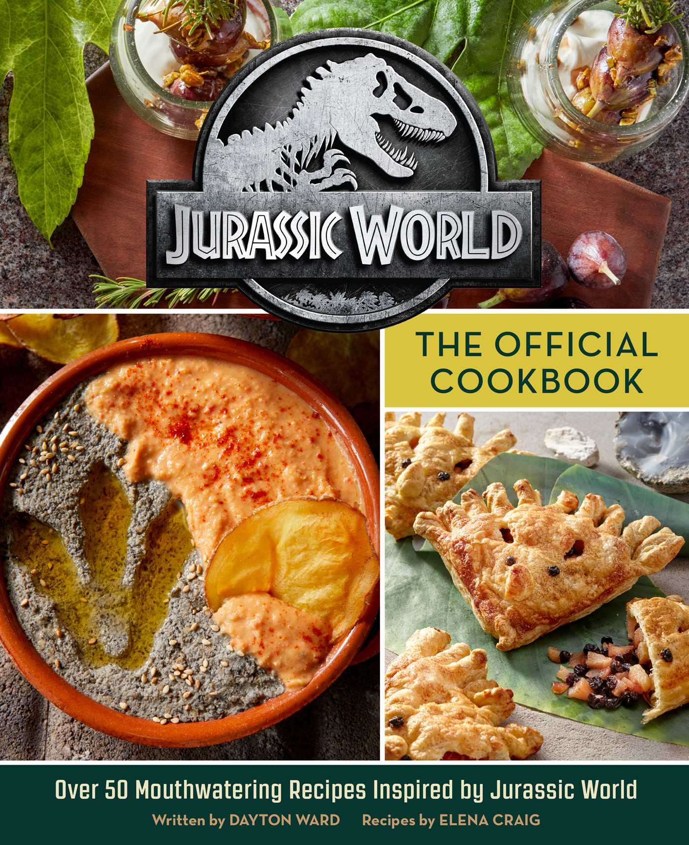 Jurassic World: The Official Cookbook: Over 50 Mouthwatering Recipes from Isla Nublar Film, Art & Culture