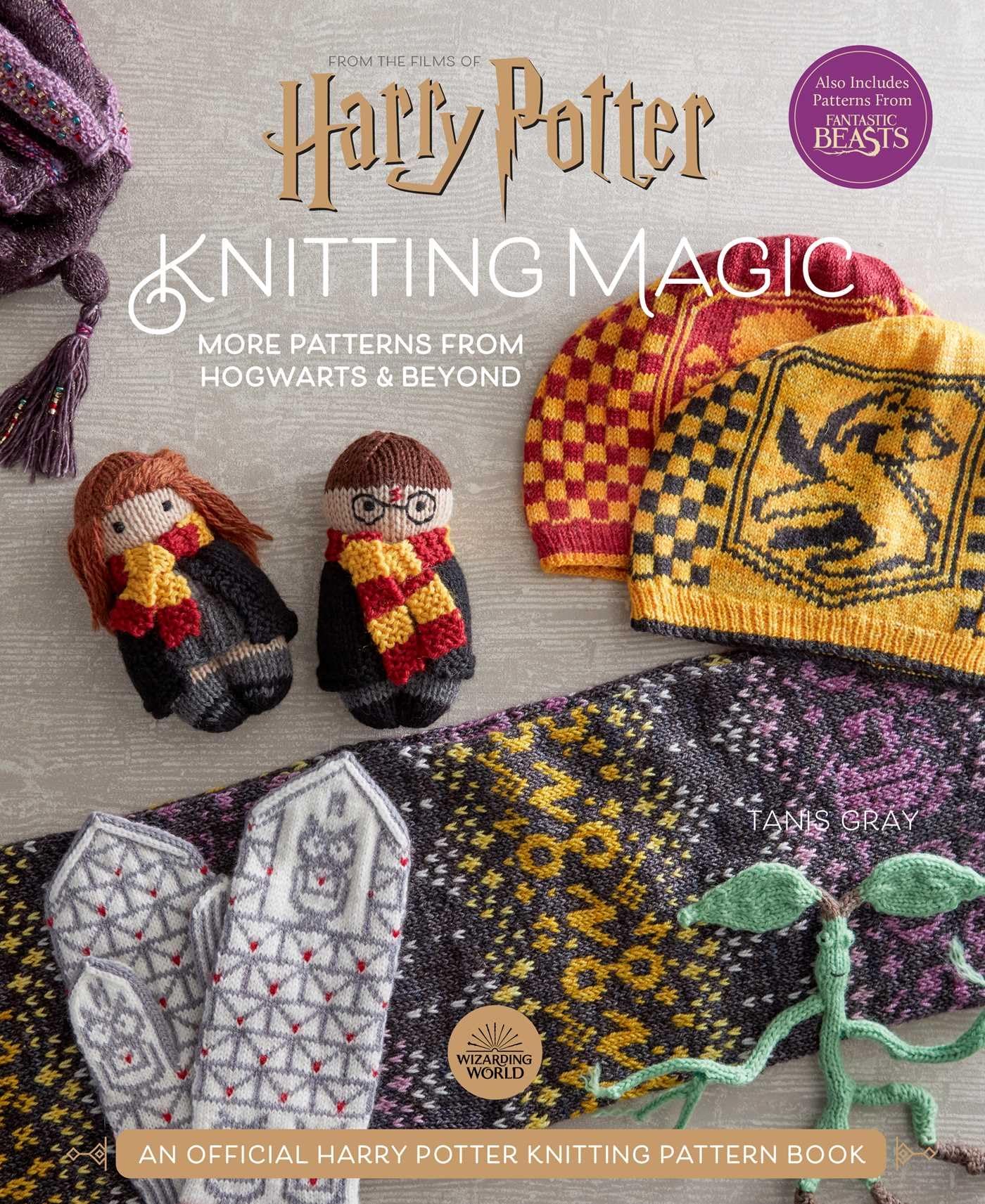 Harry Potter: Knitting Magic: More Patterns From Hogwarts and Beyond: An Official Harry Potter Knitting Book (Harry Potter Craft Books, Knitting Books) Contemporary literature