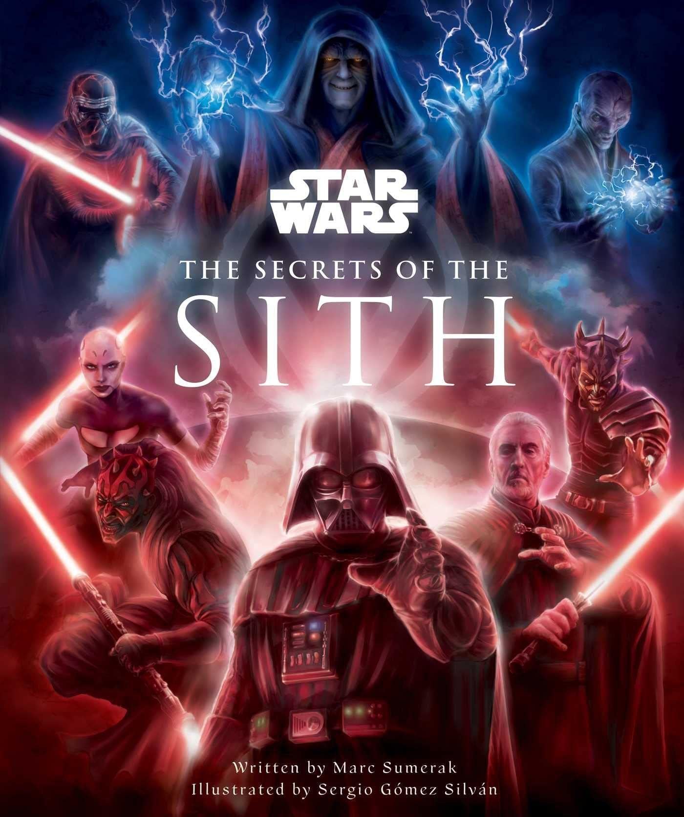Star Wars: The Secrets of the Sith: Dark Side Knowledge from the Skywalker Saga book