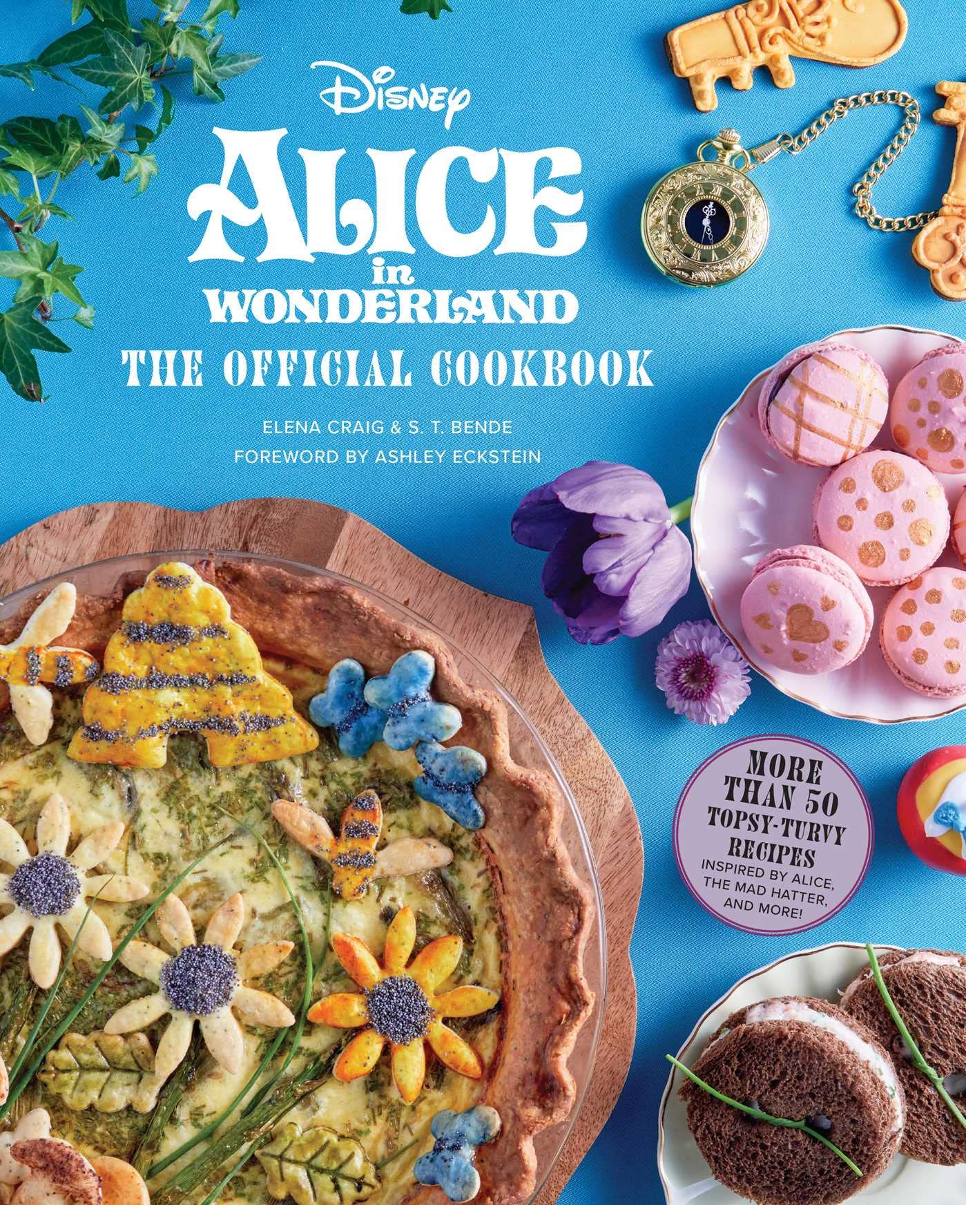 Alice in Wonderland: The Official Cookbook (Disney: Alice in Wonderland) Film, Art & Culture