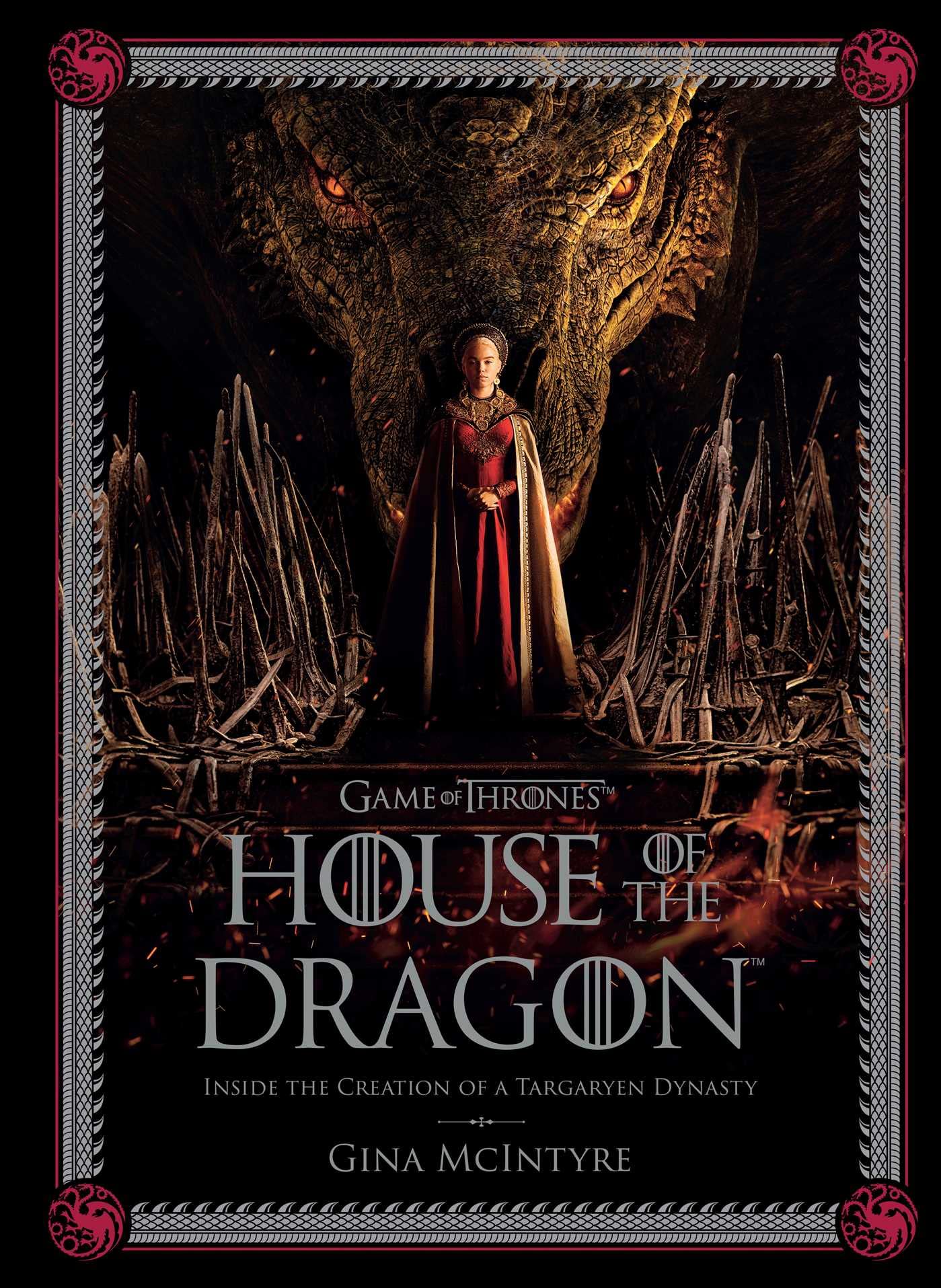 Game of Thrones: House of the Dragon: Inside the Creation of a Targaryen Dynasty Film, Art & Culture