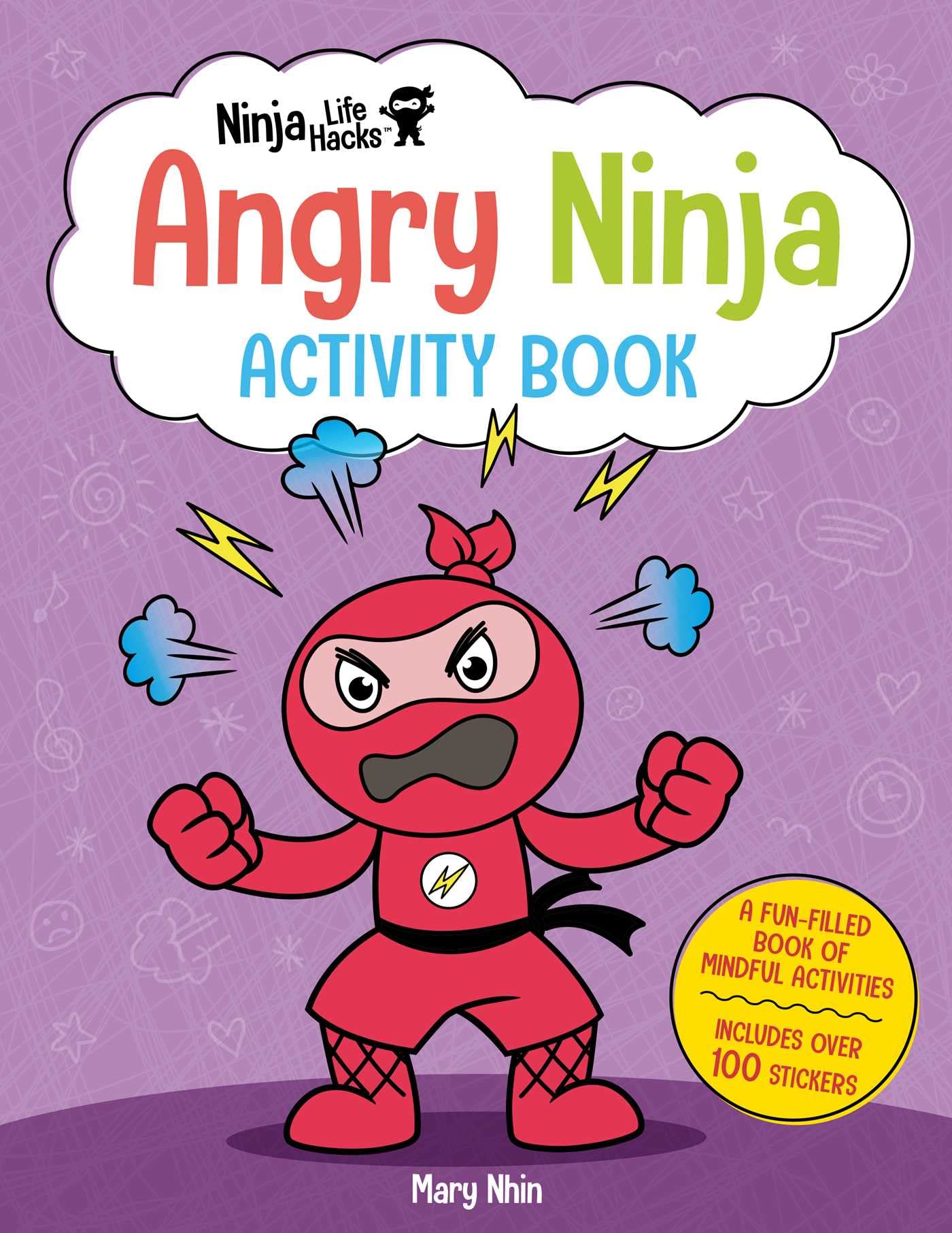 Ninja Life Hacks: Angry Ninja Activity Book: (Mindful Activity Books for Kids, Emotions and Feelings Activity Books, Anger Management Workbook, Social ... for Kids, Social Emotional Learning) Leisure & Fun