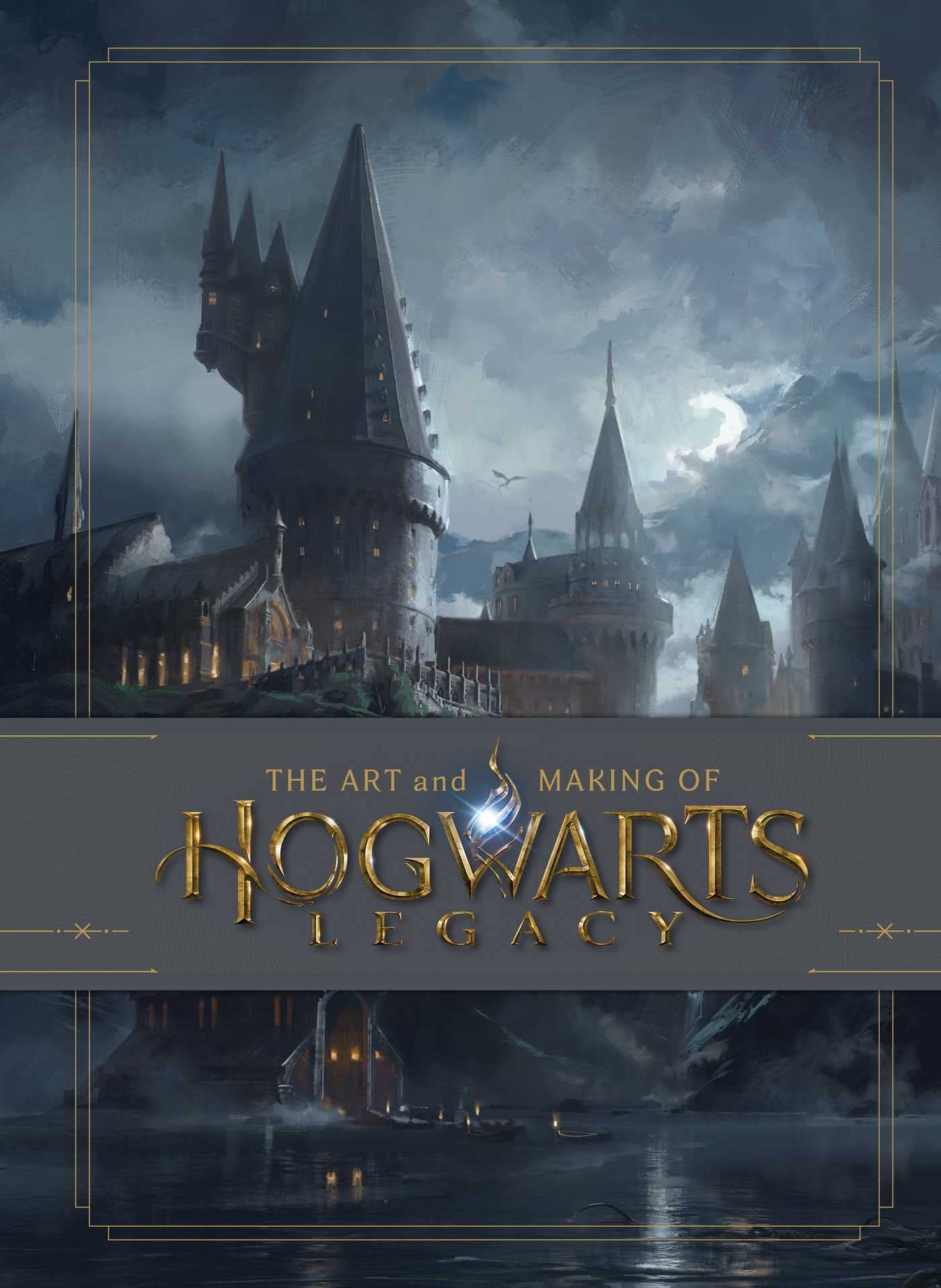 The Art and Making of Hogwarts Legacy: Exploring the Unwritten Wizarding World Books