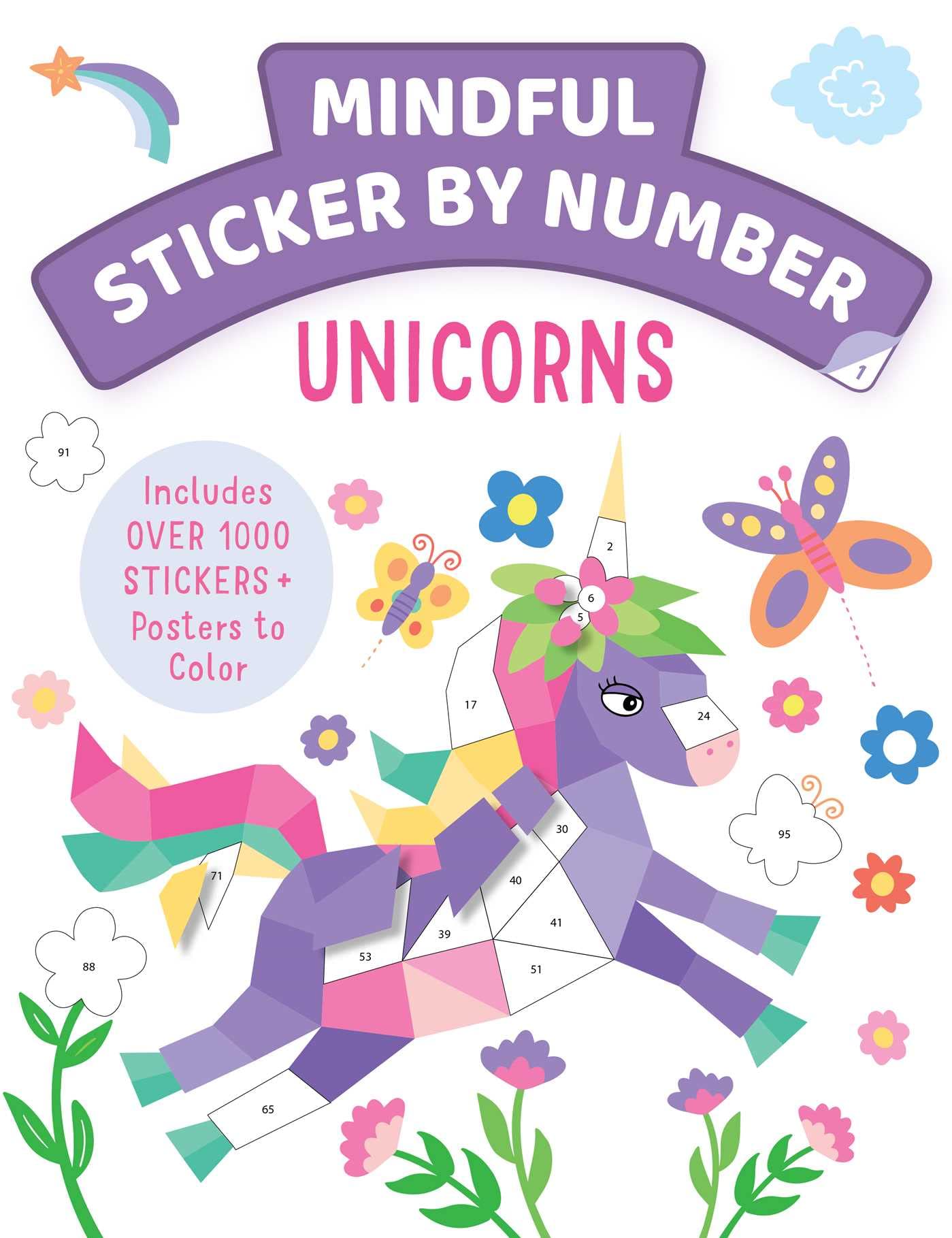 Mindful Sticker By Number: Unicorns: (Sticker Books for Kids, Activity Books for Kids, Mindful Books for Kids) Tiptoi & Games