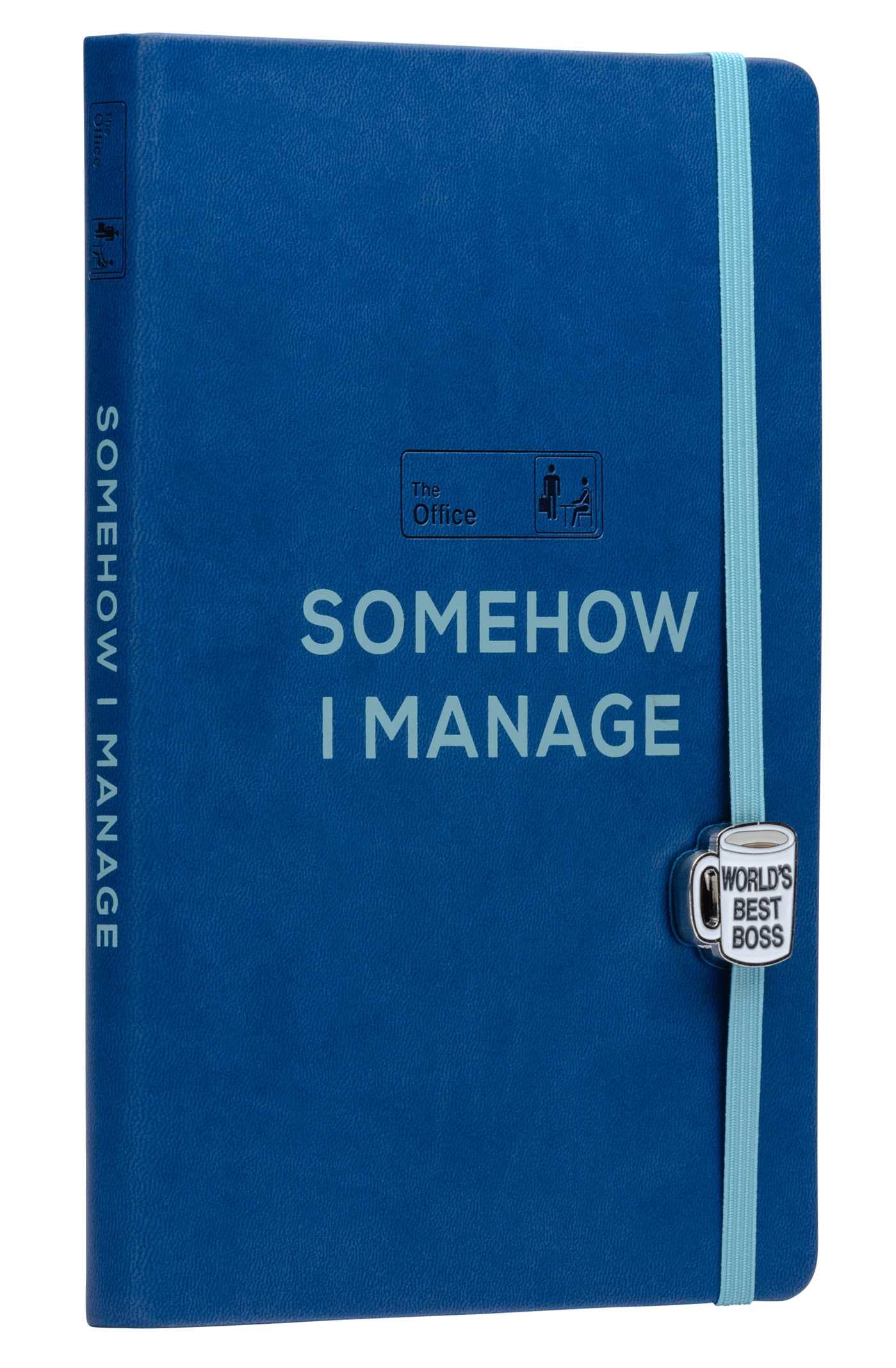 The Office: Somehow I Manage Journal with Charm: Somehow I Manage Journal With Charm Elastic Band Charm Social Sciences