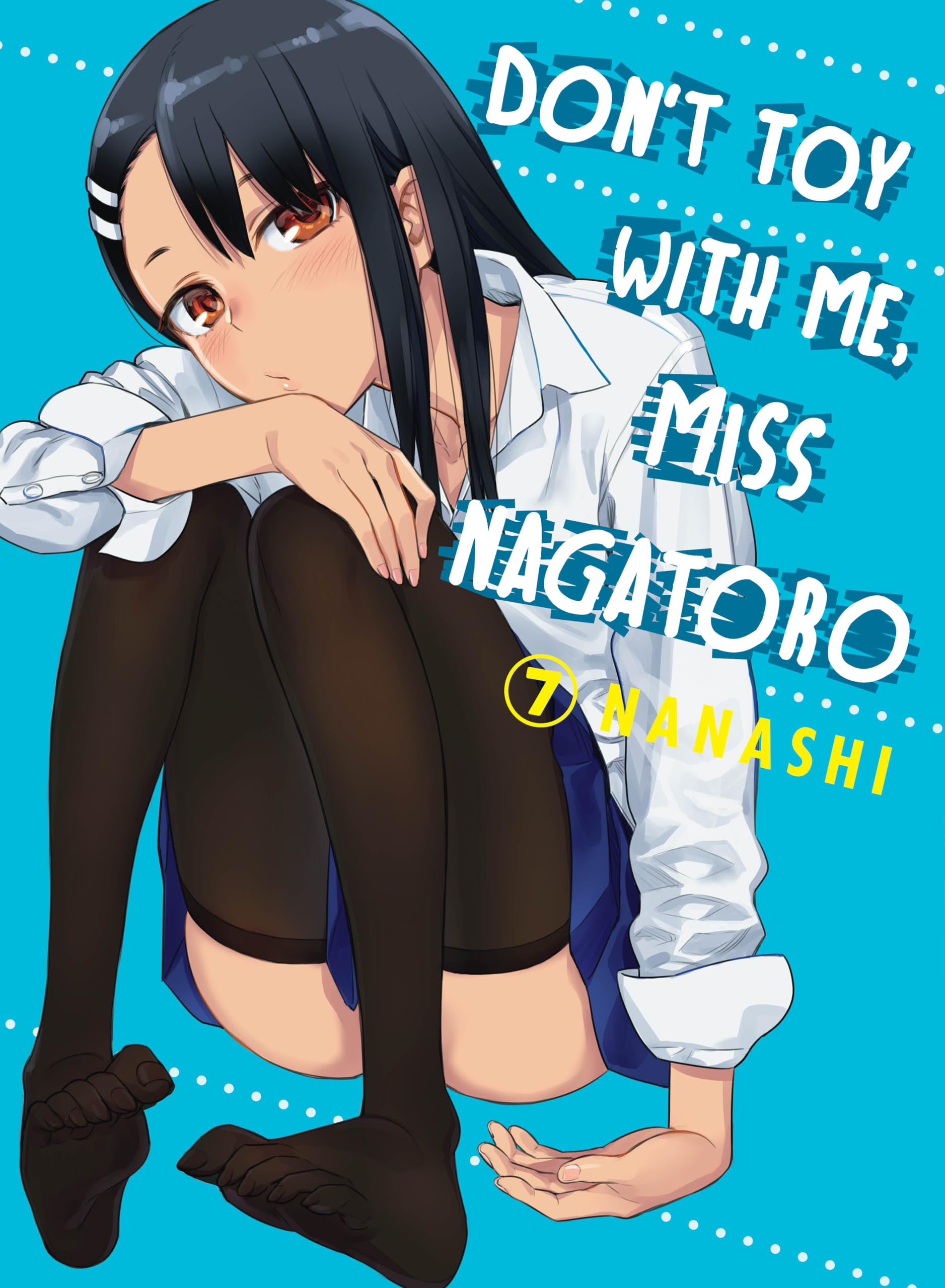 Don't Toy With Me, Miss Nagatoro 07 Manga