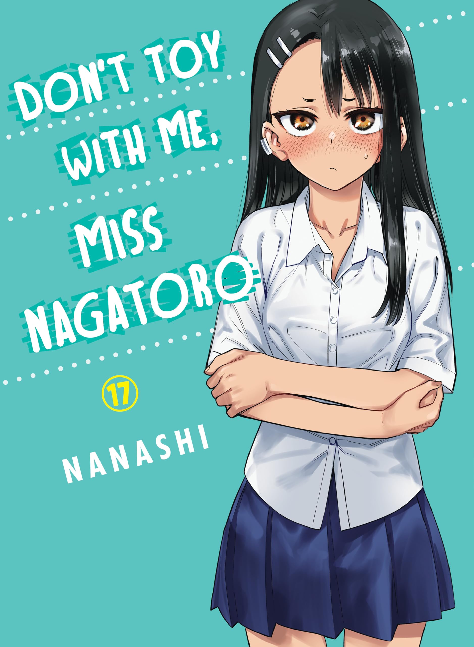 Don't Toy With Me, Miss Nagatoro 17 Manga
