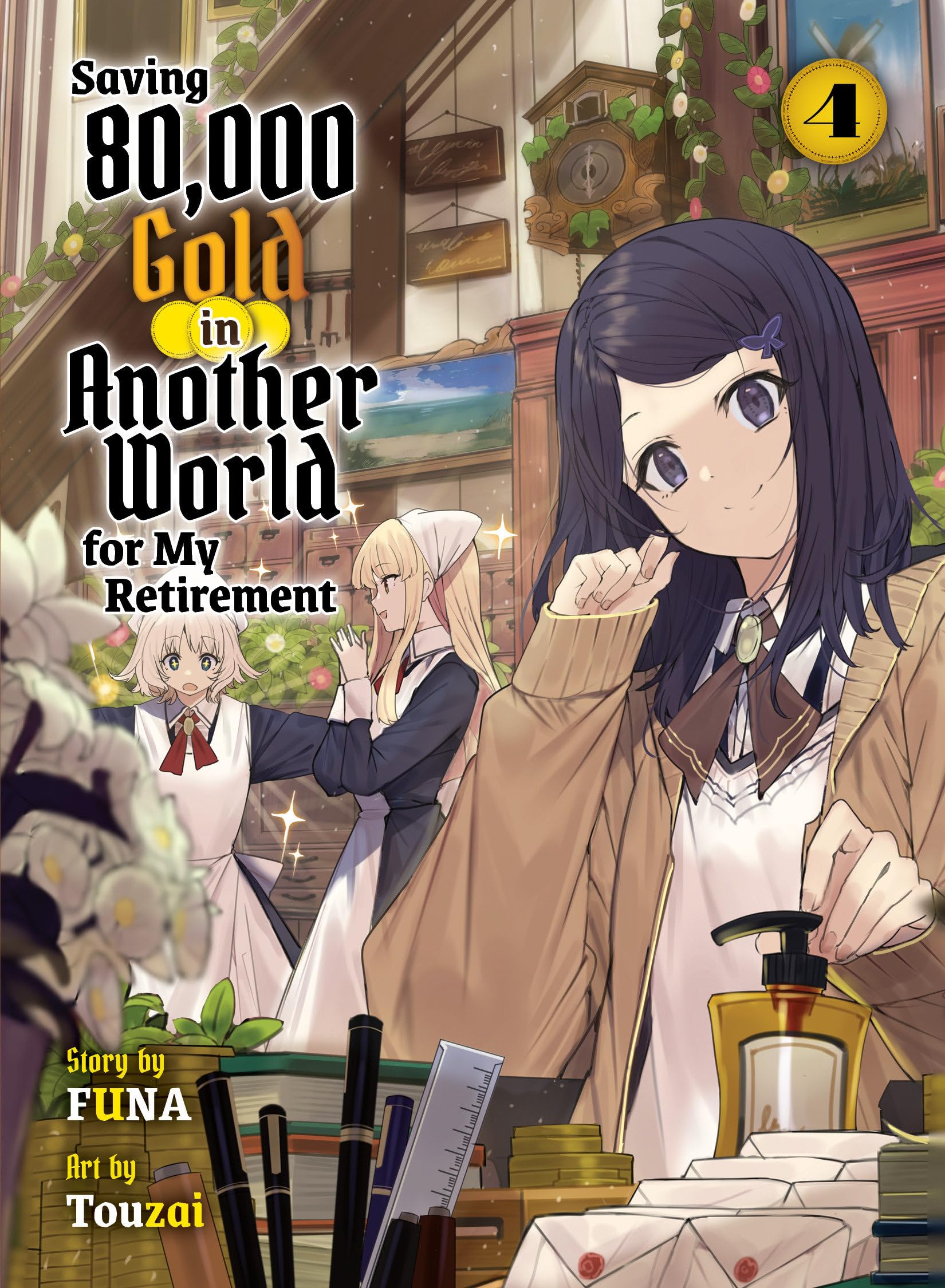 Saving 80,000 Gold in Another World for My Retirement 4 (Light Novel) Contemporary literature