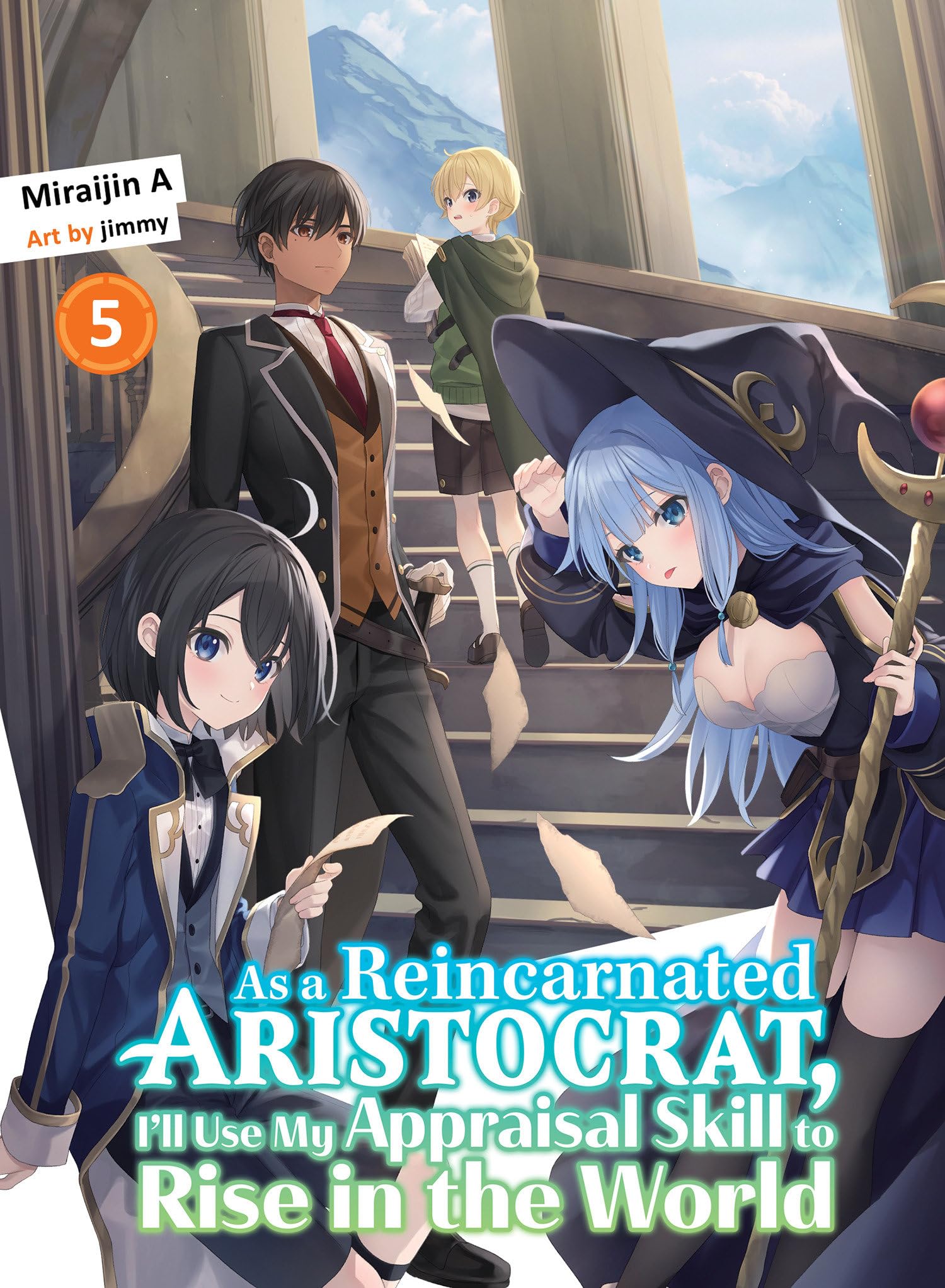 As a Reincarnated Aristocrat, I'll Use My Appraisal Skill to Rise in the World 5 (Light Novel) Contemporary literature