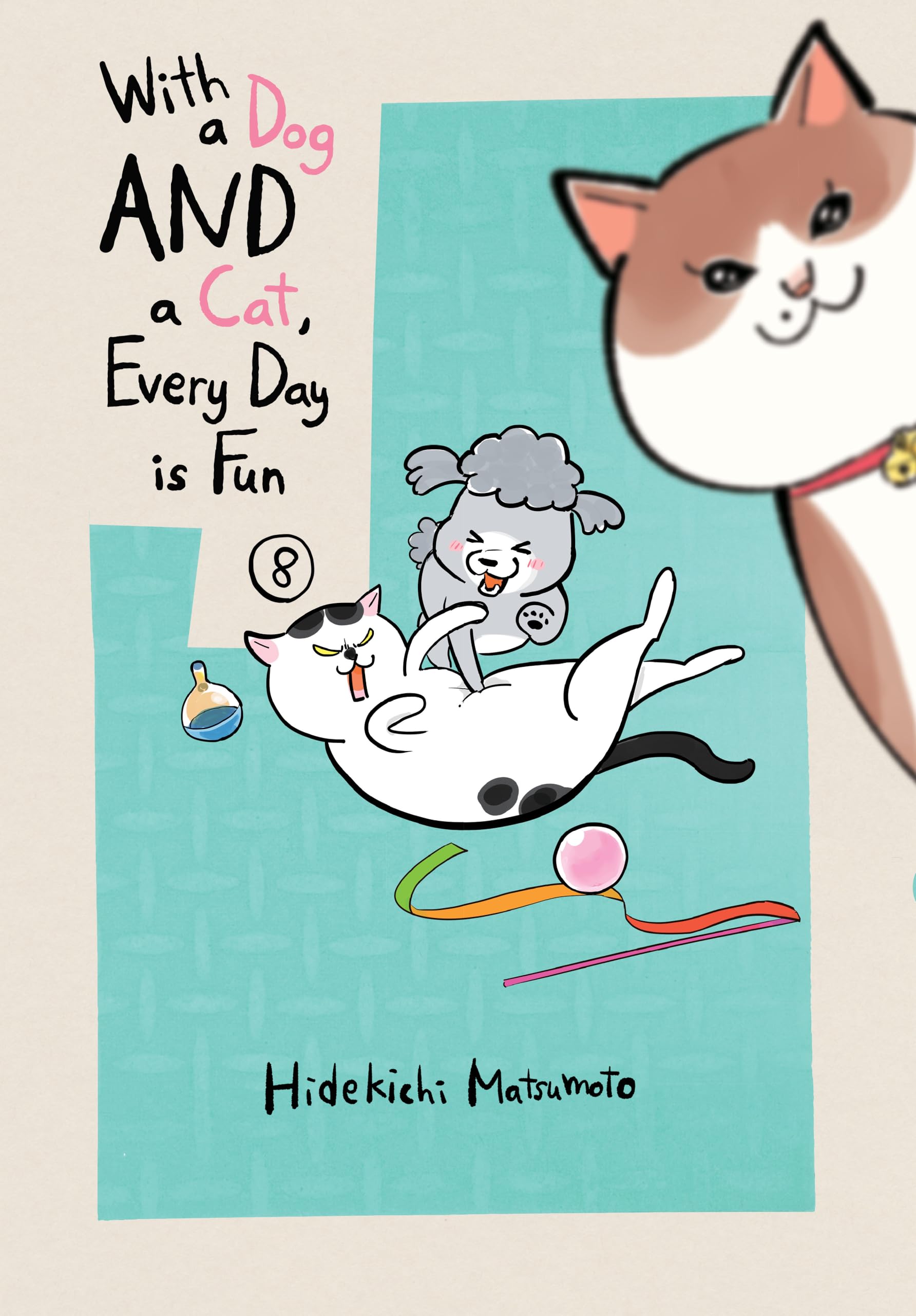 With a Dog and a Cat, Every Day Is Fun 8 Manga