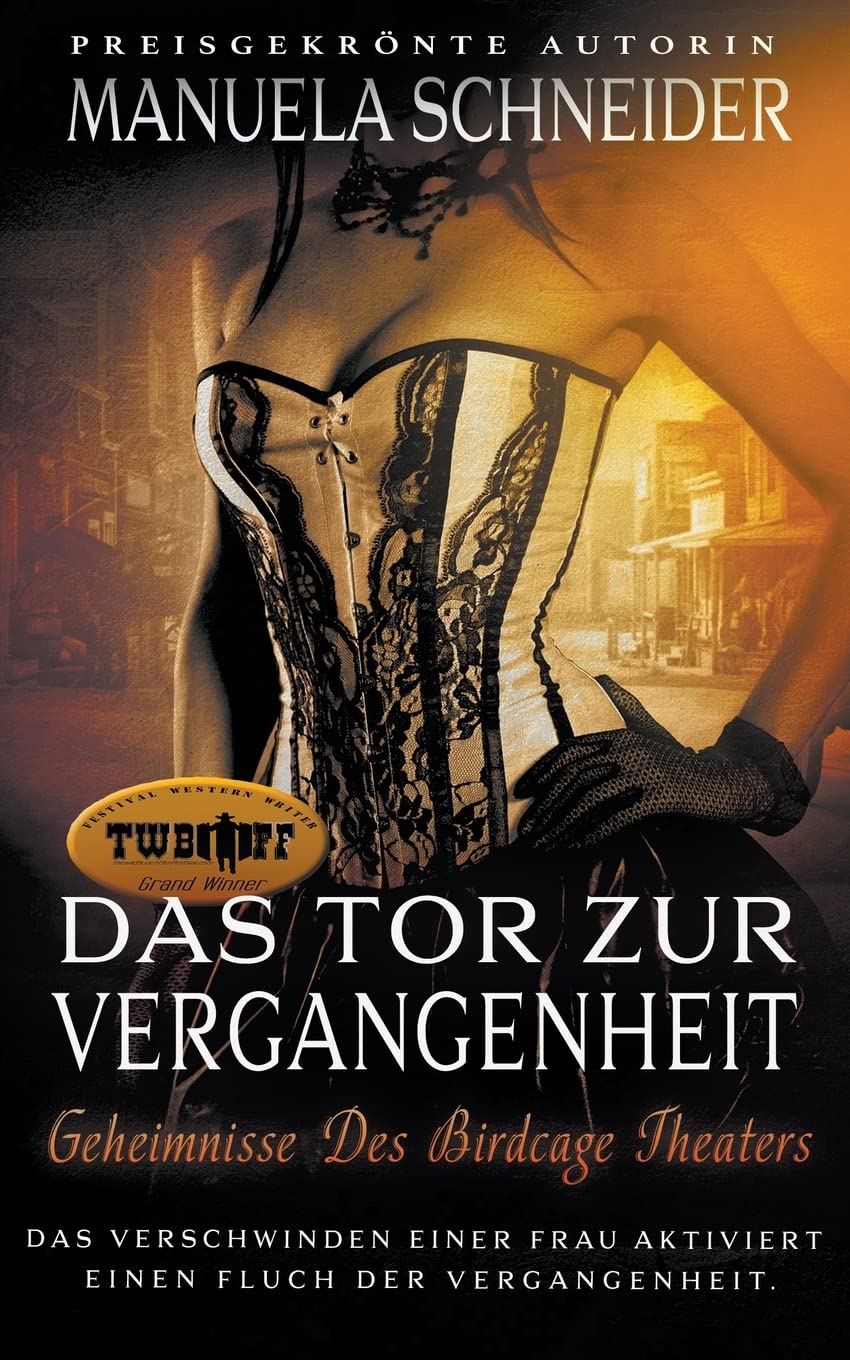 Das Tor Zur Vergangenheit: Geheimnisse Des Bird Cage Theaters Action & Adventure