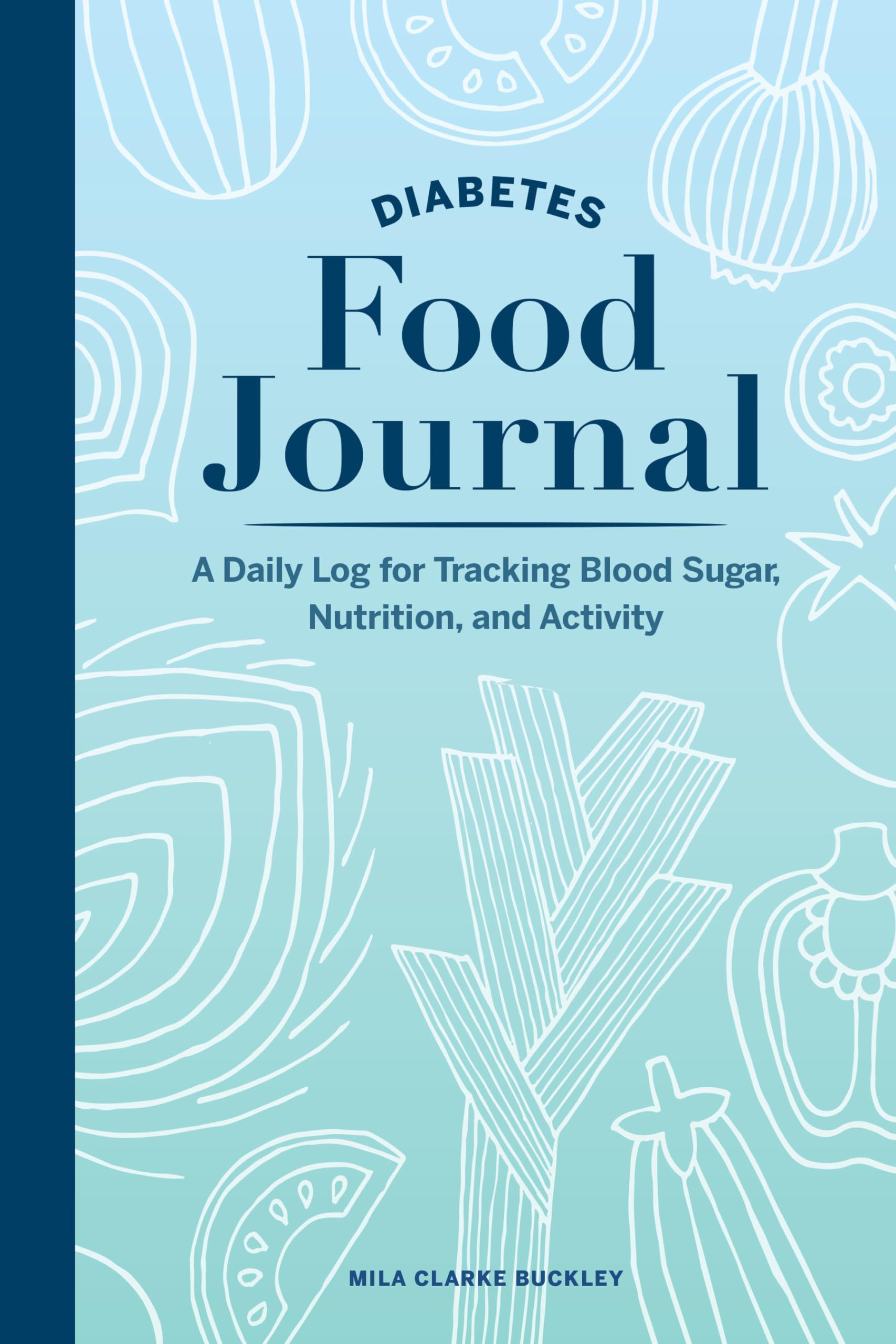 Diabetes Food Journal Health, Nutrition & Fitness